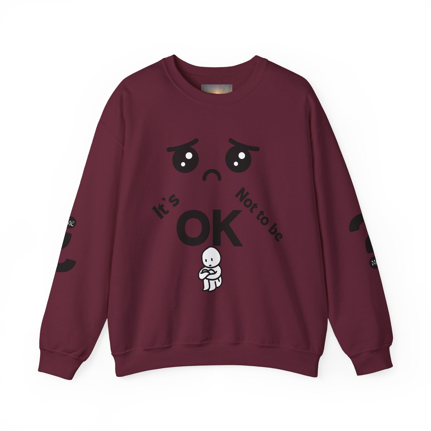 IT'S OK Inspirational Unisex Sweatshirt - Mental Health Awareness, Cozy Fashion, Self-Care Gift, Comfort Wear, Uplifting Quote
