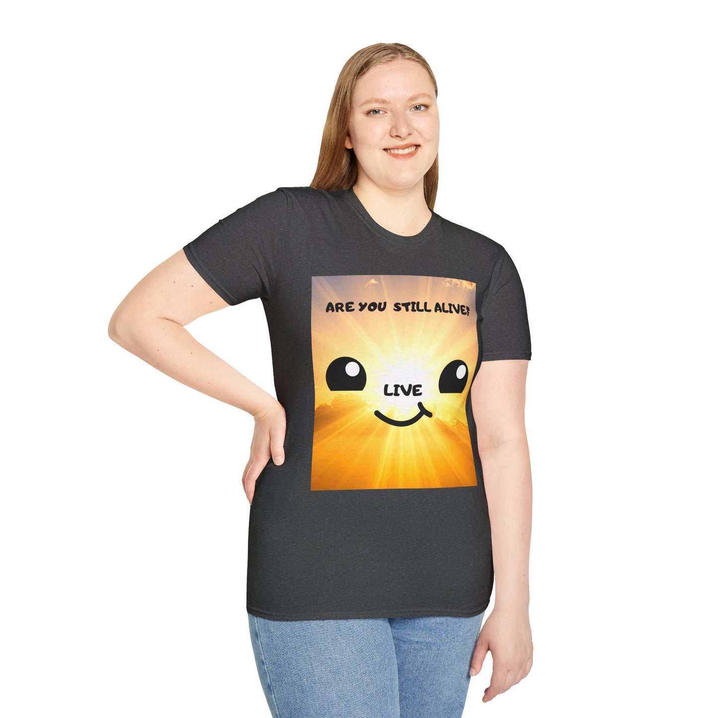 Live Smiley T-Shirt — 'Are You Still Alive?' Sunburst Positive Tee