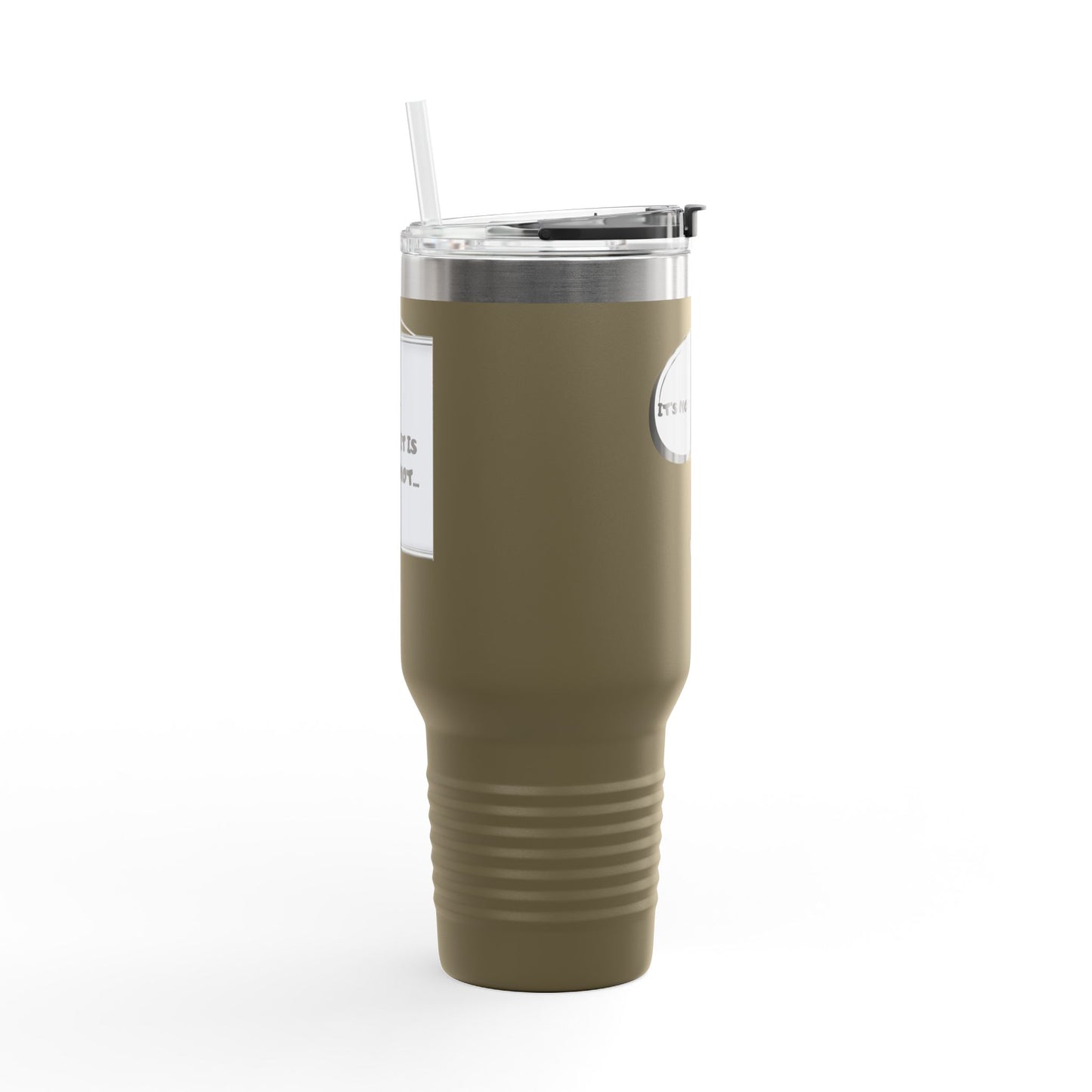 40oz Insulated Travel Mug — "It's Not Your Fault" Motivational Design