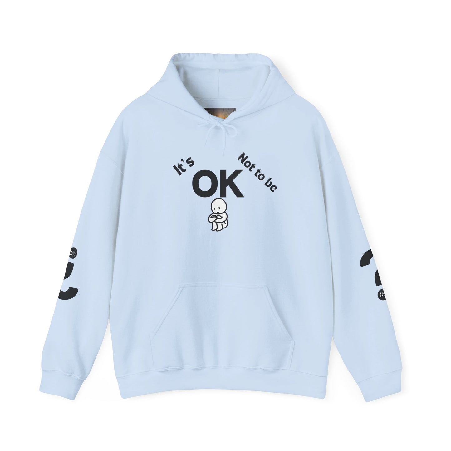 It's OK Motivational Hoodie for Comfort and Support, Unisex Sweatshirt, Mental Health Awareness Apparel, Self-Care Gift, Encouragement Clothing