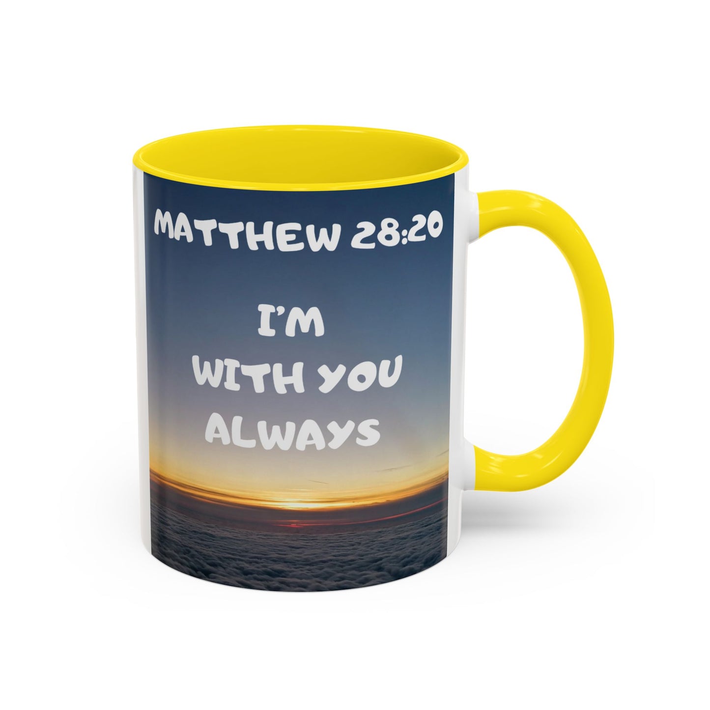 Matthew 28:20 Coffee Mug – "I’m With You Always" Inspirational Christian Accent Mug