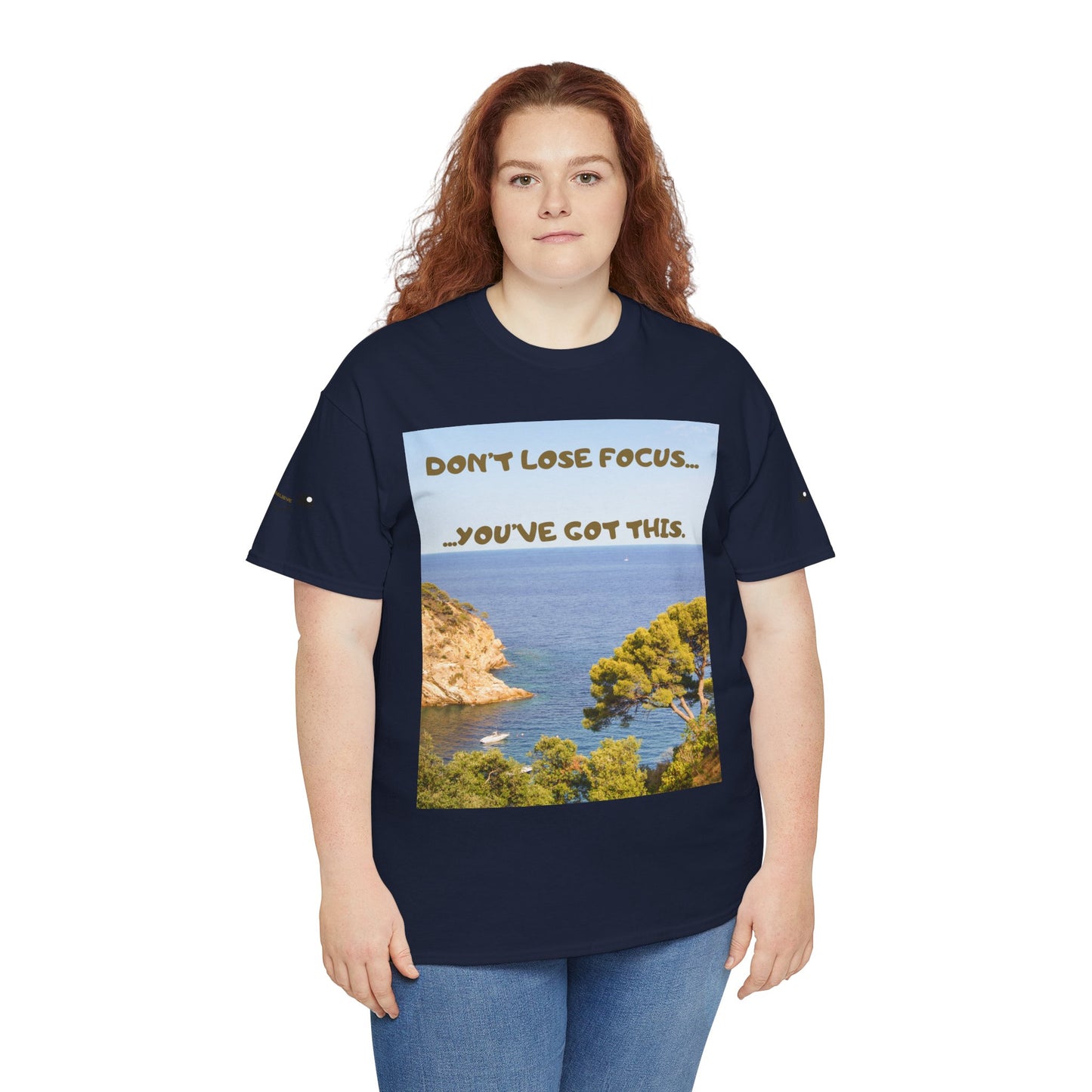 Motivational Tee — "Don't Lose Focus, You've Got This" Beach Graphic