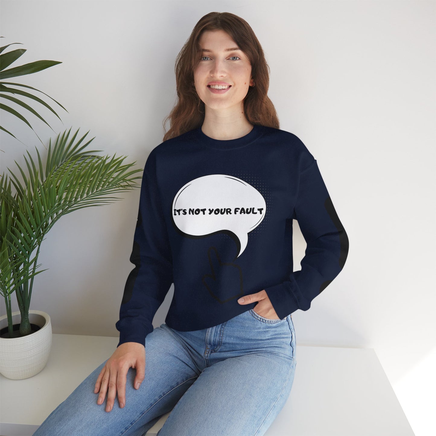 "It's Not Your Fault" Graphic Comfort Pullover