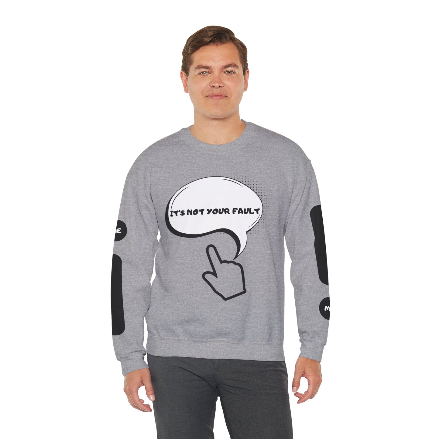 "It's Not Your Fault" Graphic Comfort Pullover