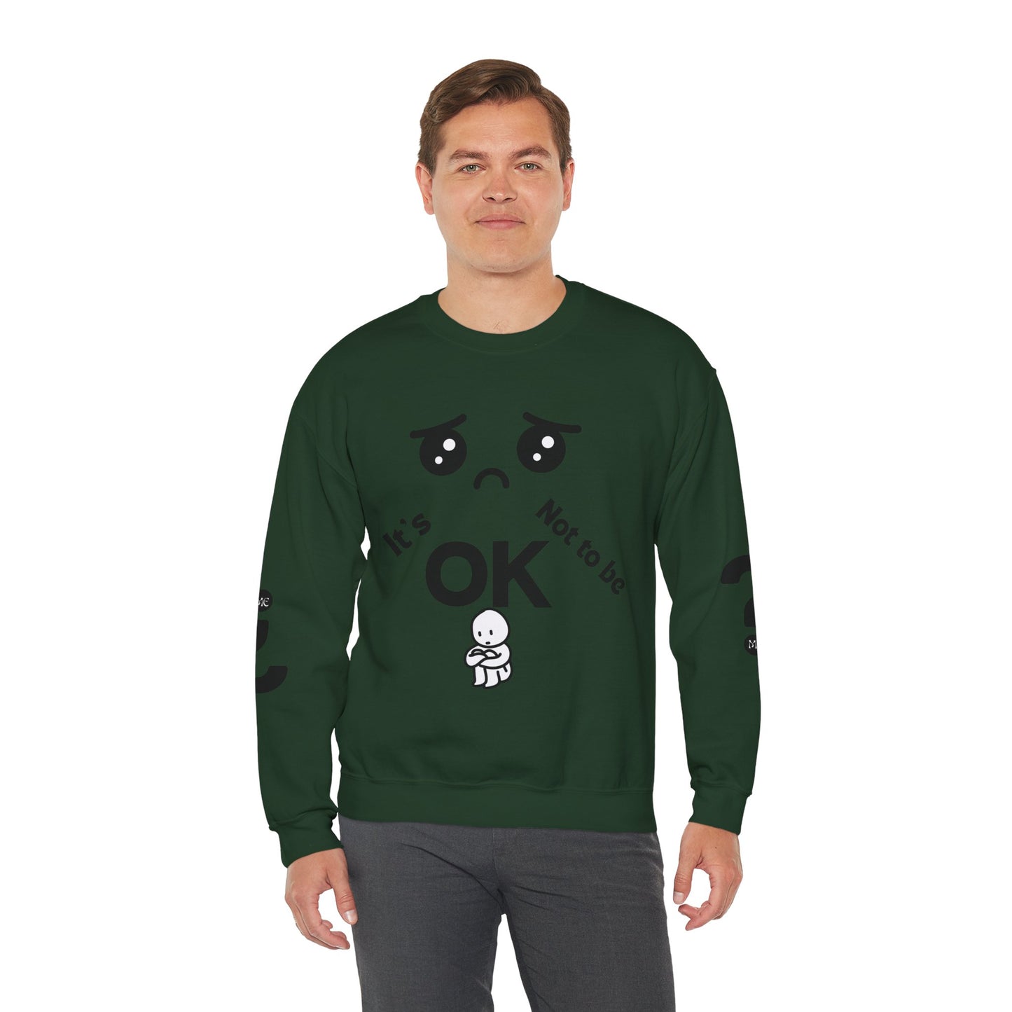 IT'S OK Inspirational Unisex Sweatshirt - Mental Health Awareness, Cozy Fashion, Self-Care Gift, Comfort Wear, Uplifting Quote