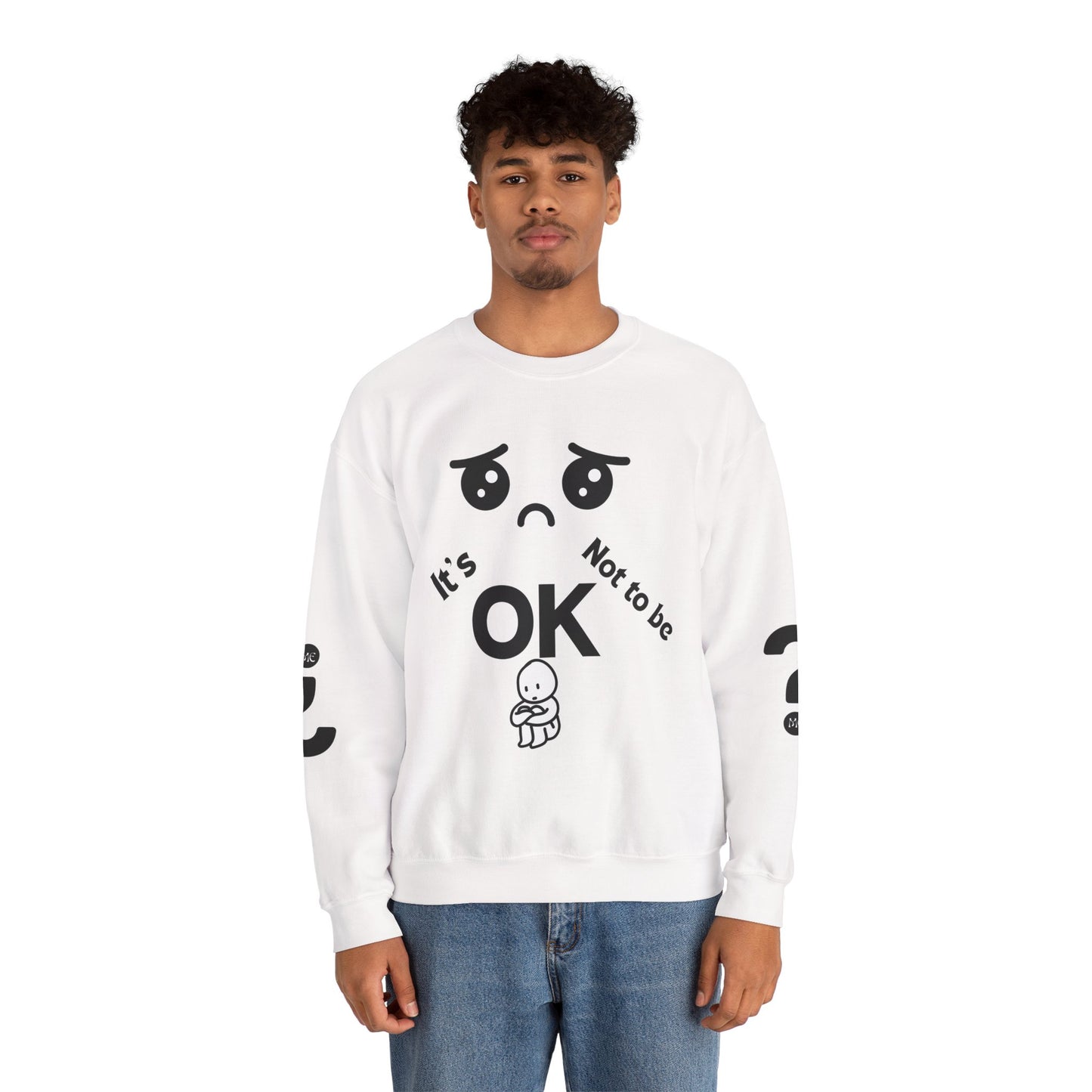 IT'S OK Inspirational Unisex Sweatshirt - Mental Health Awareness, Cozy Fashion, Self-Care Gift, Comfort Wear, Uplifting Quote