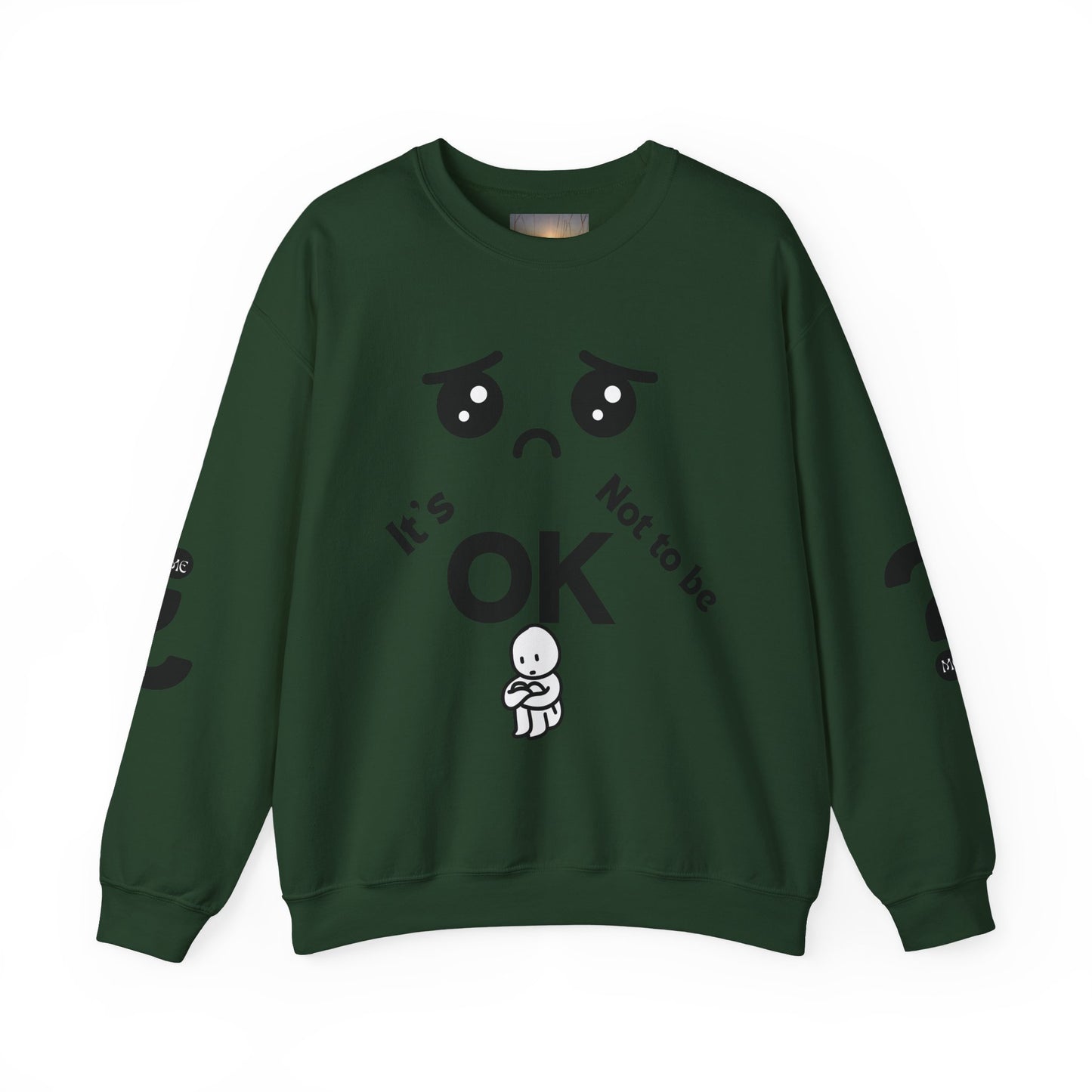 IT'S OK Inspirational Unisex Sweatshirt - Mental Health Awareness, Cozy Fashion, Self-Care Gift, Comfort Wear, Uplifting Quote