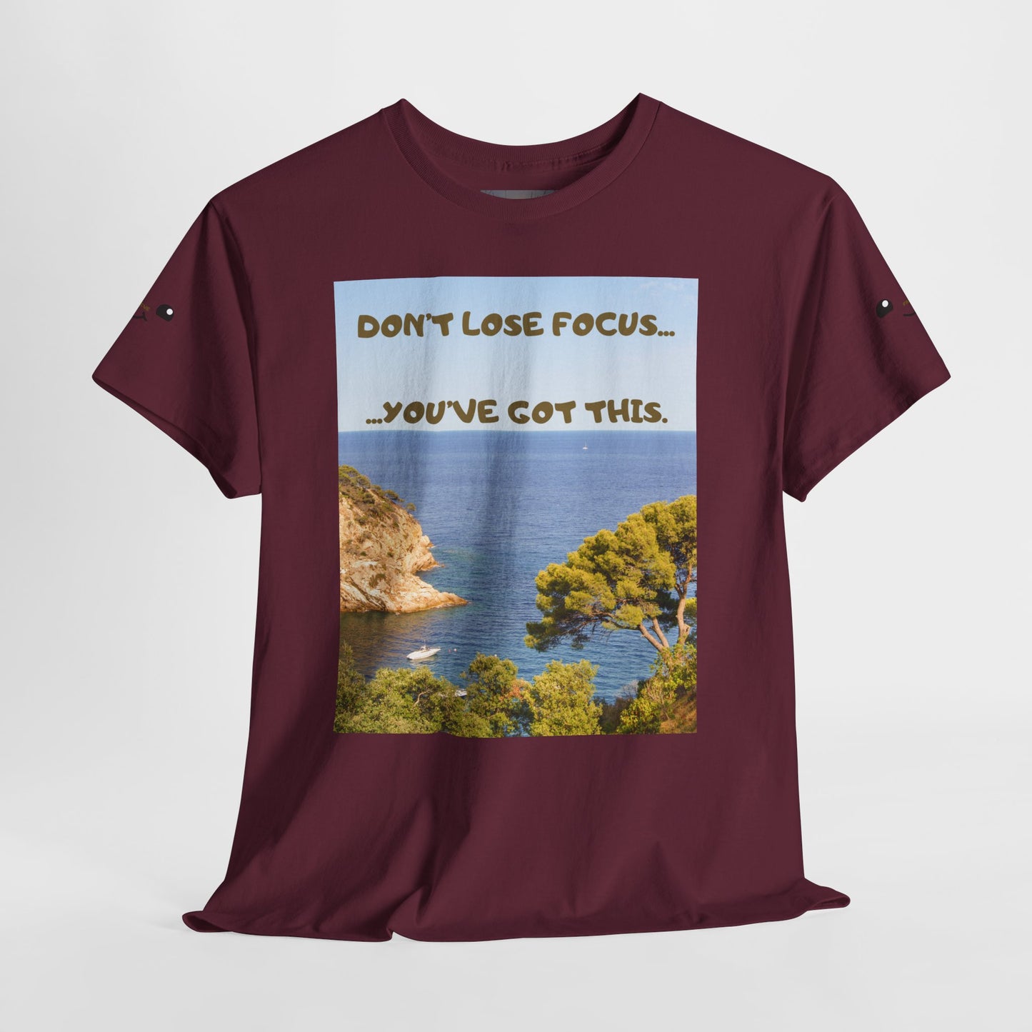 Motivational Tee — "Don't Lose Focus, You've Got This" Beach Graphic