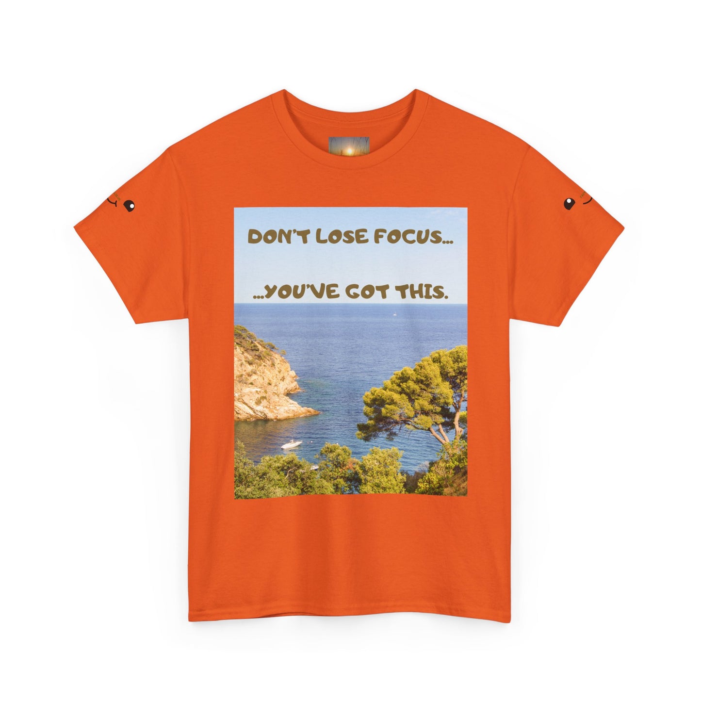 Motivational Tee — "Don't Lose Focus, You've Got This" Beach Graphic