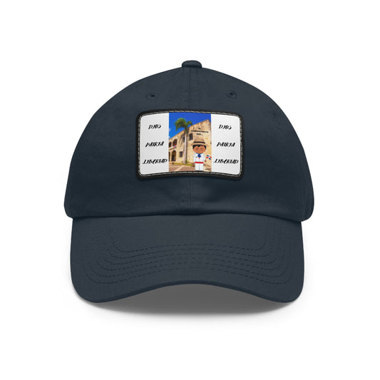 DIOS PATRIA LIBERTAD EL DOMINICANITO ESE Dad Hat with Leather Patch (Rectangle)