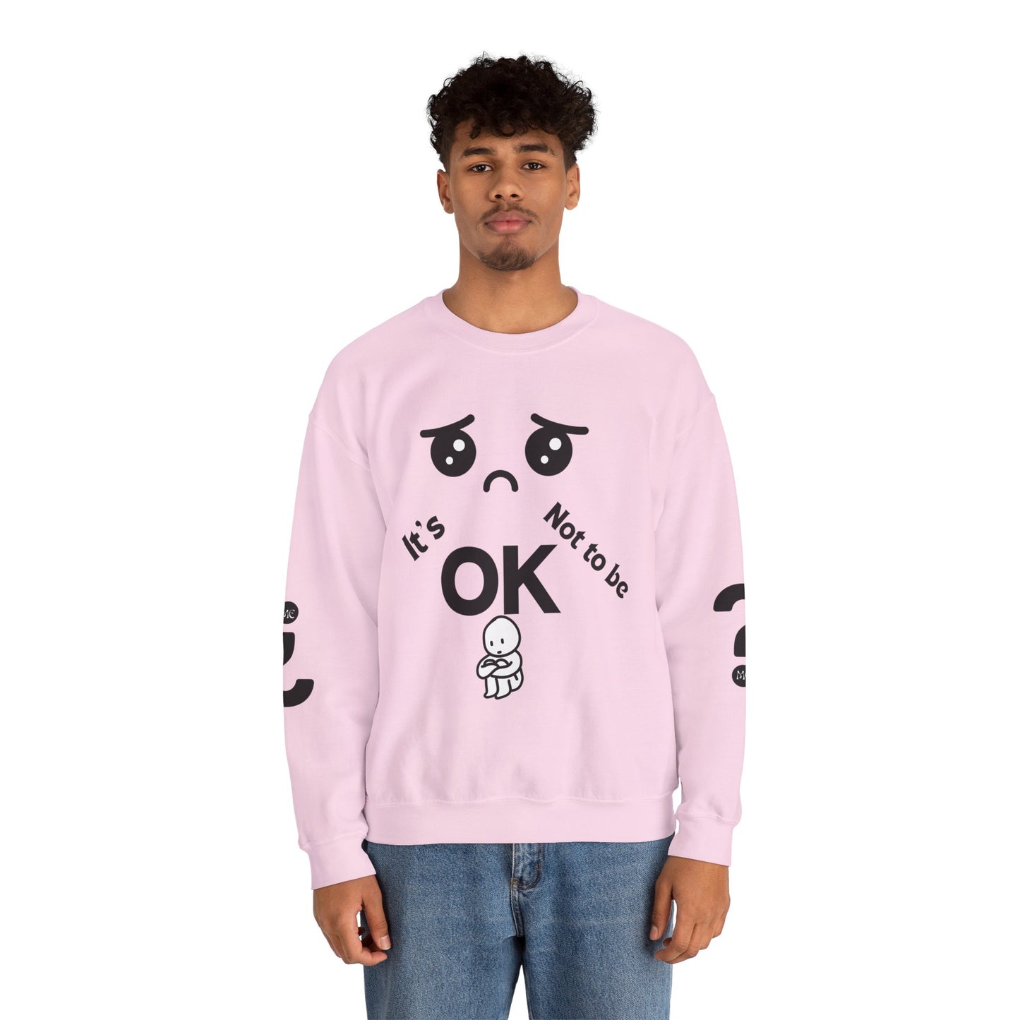 IT'S OK Inspirational Unisex Sweatshirt - Mental Health Awareness, Cozy Fashion, Self-Care Gift, Comfort Wear, Uplifting Quote