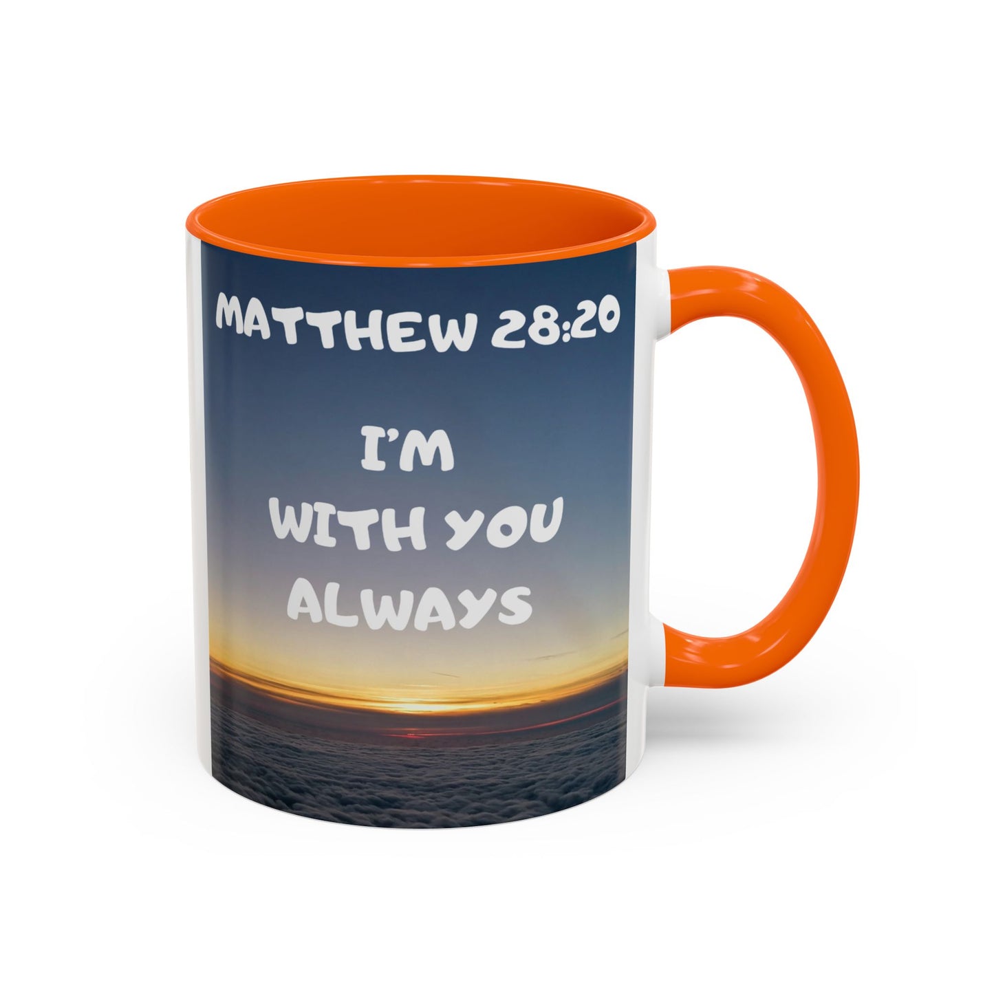Matthew 28:20 Coffee Mug – "I’m With You Always" Inspirational Christian Accent Mug