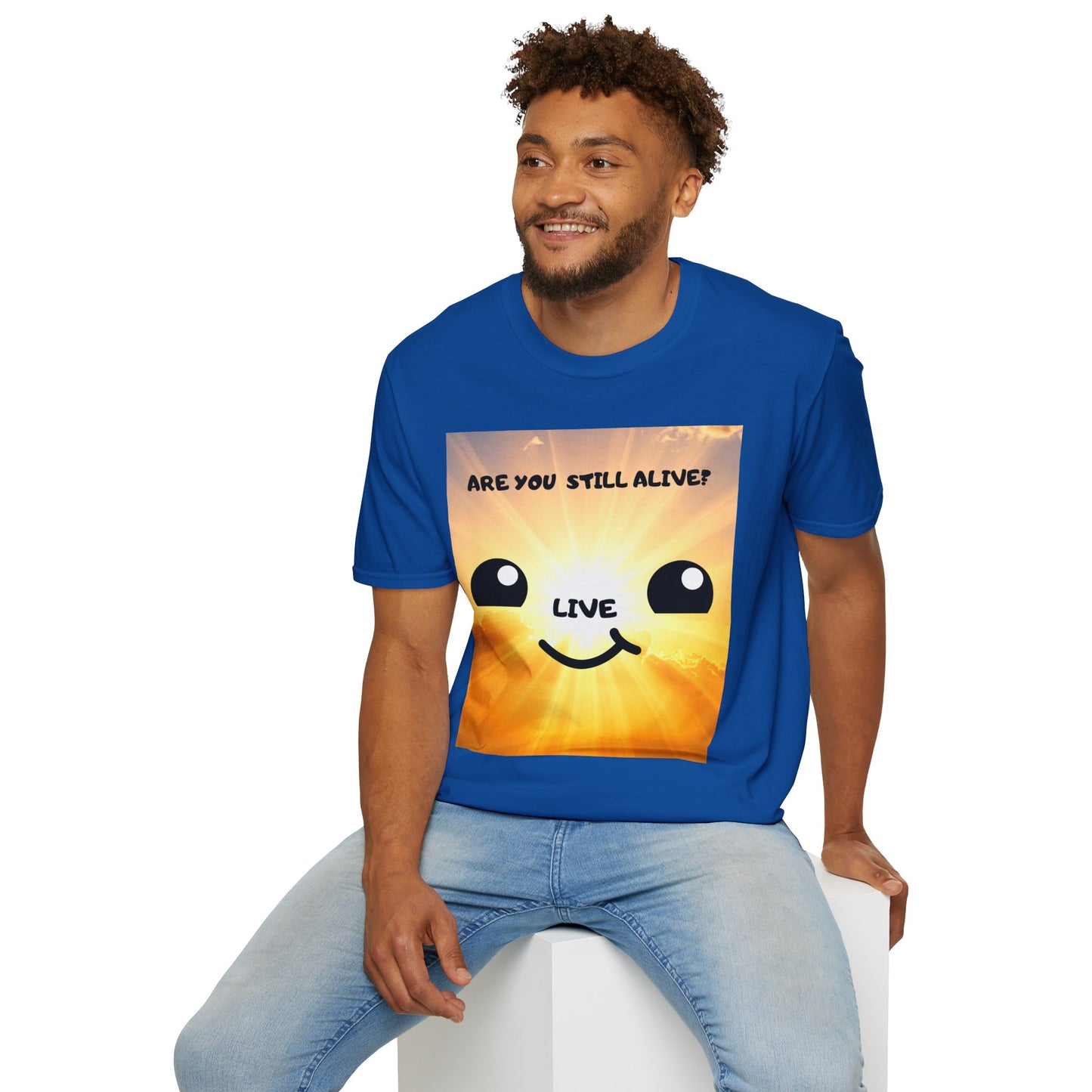 Live Smiley T-Shirt — 'Are You Still Alive?' Sunburst Positive Tee