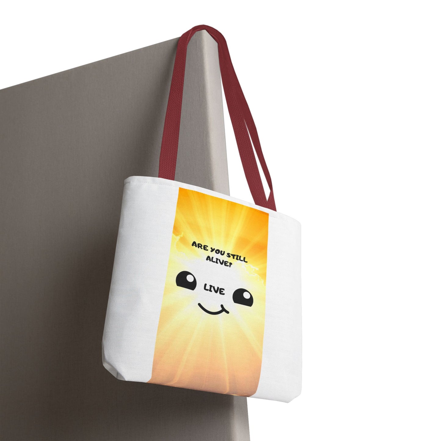 ARE YOU STILL ALIVE? Tote Bag