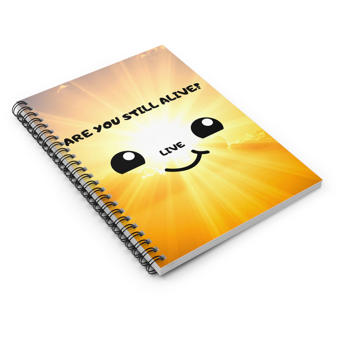 Spiral Notebook — "Are You Still Alive?" Sunny Kawaii Journal (Ruled)