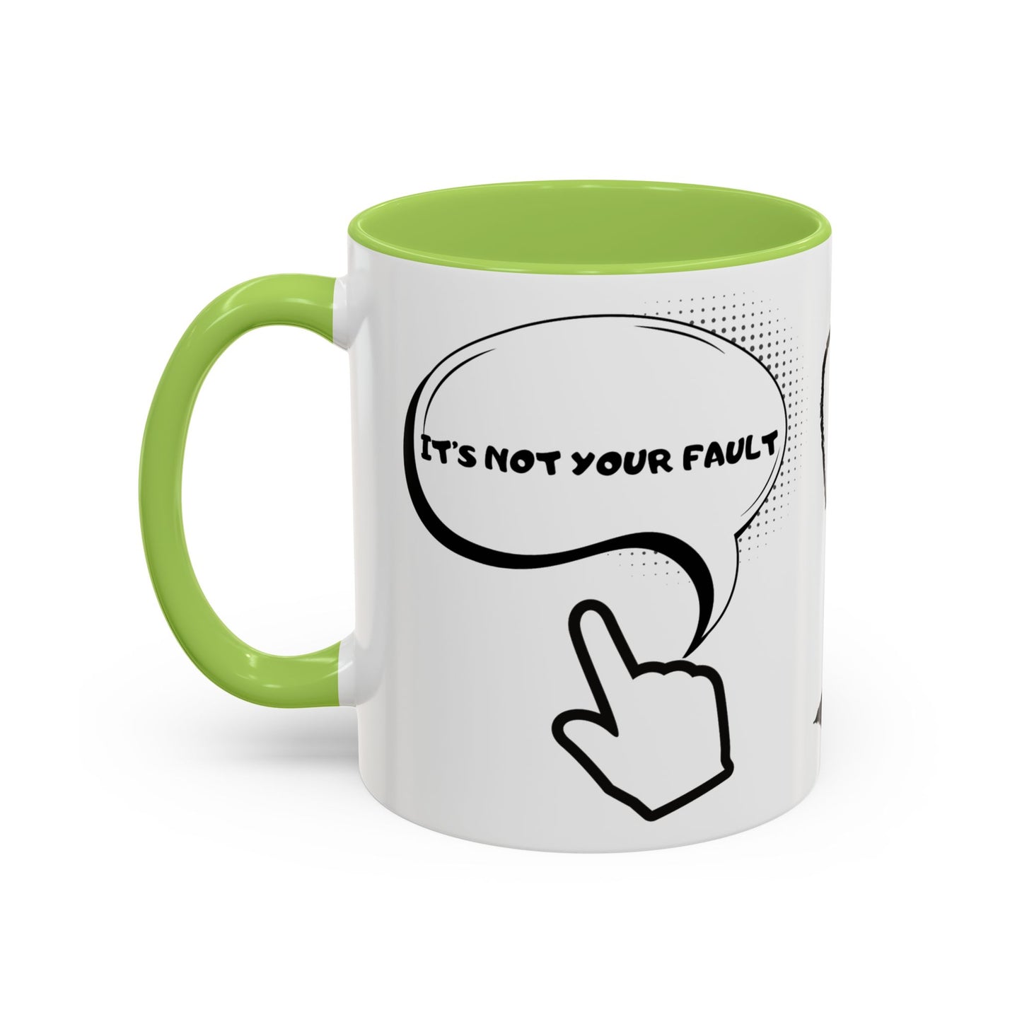 Accent Coffee Mug — Funny 'It Is Not your Fault' Doodle Cartoon Mug (11/15oz)