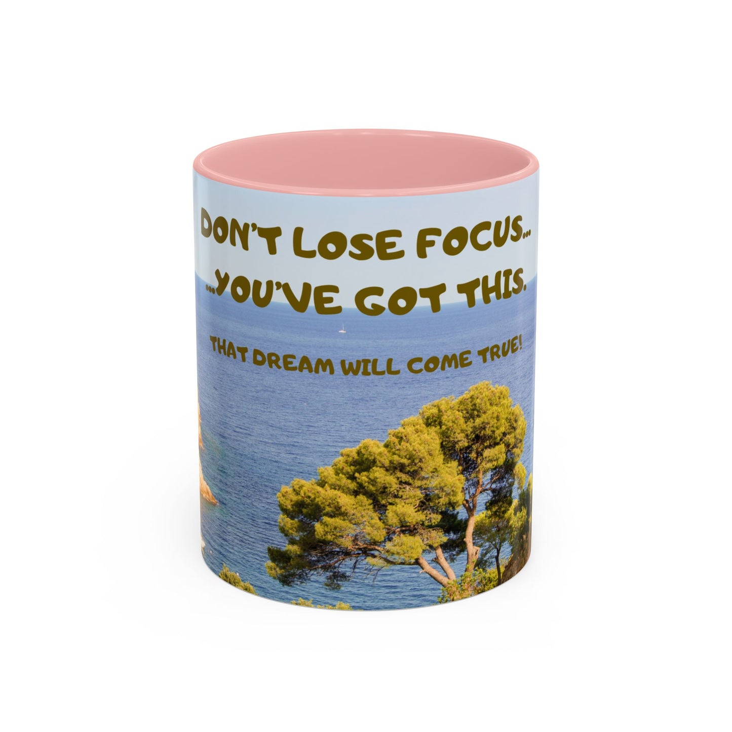 Inspirational Coastal Coffee Mug - "Don't Lose Focus... You've Got This" Accent Mug