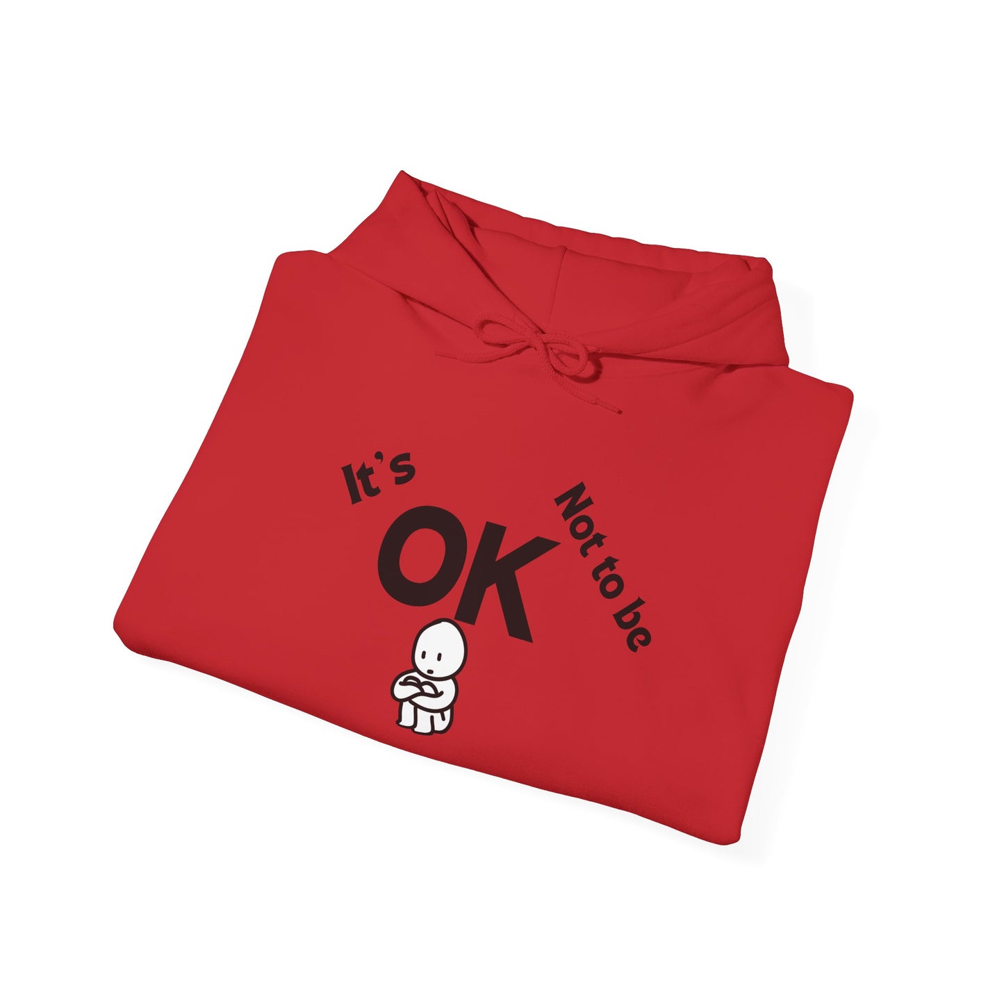 It's OK Motivational Hoodie for Comfort and Support, Unisex Sweatshirt, Mental Health Awareness Apparel, Self-Care Gift, Encouragement Clothing