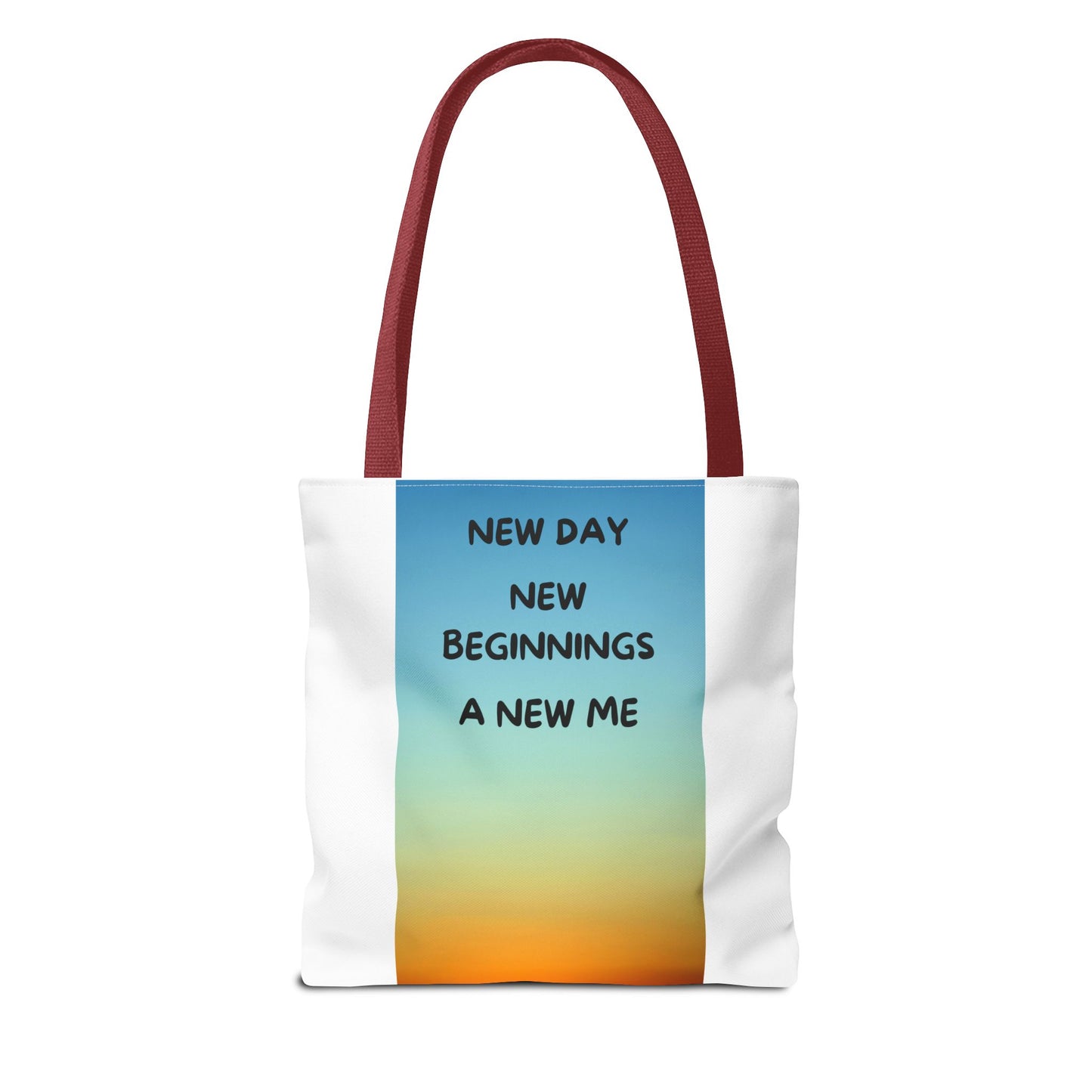 Inspirational Tote Bag - New Day, New Beginnings, A New Me, Reusable Grocery Bag, Motivational Gift, Beach Bag, Everyday Carryall