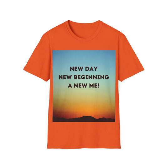 NEW DAY NEW BEGINNING A NEW ME Unisex Softstyle T-Shirt