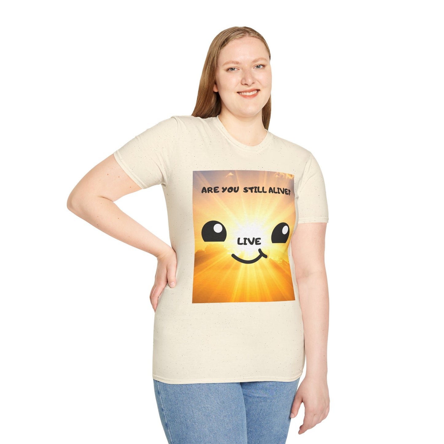 Live Smiley T-Shirt — 'Are You Still Alive?' Sunburst Positive Tee