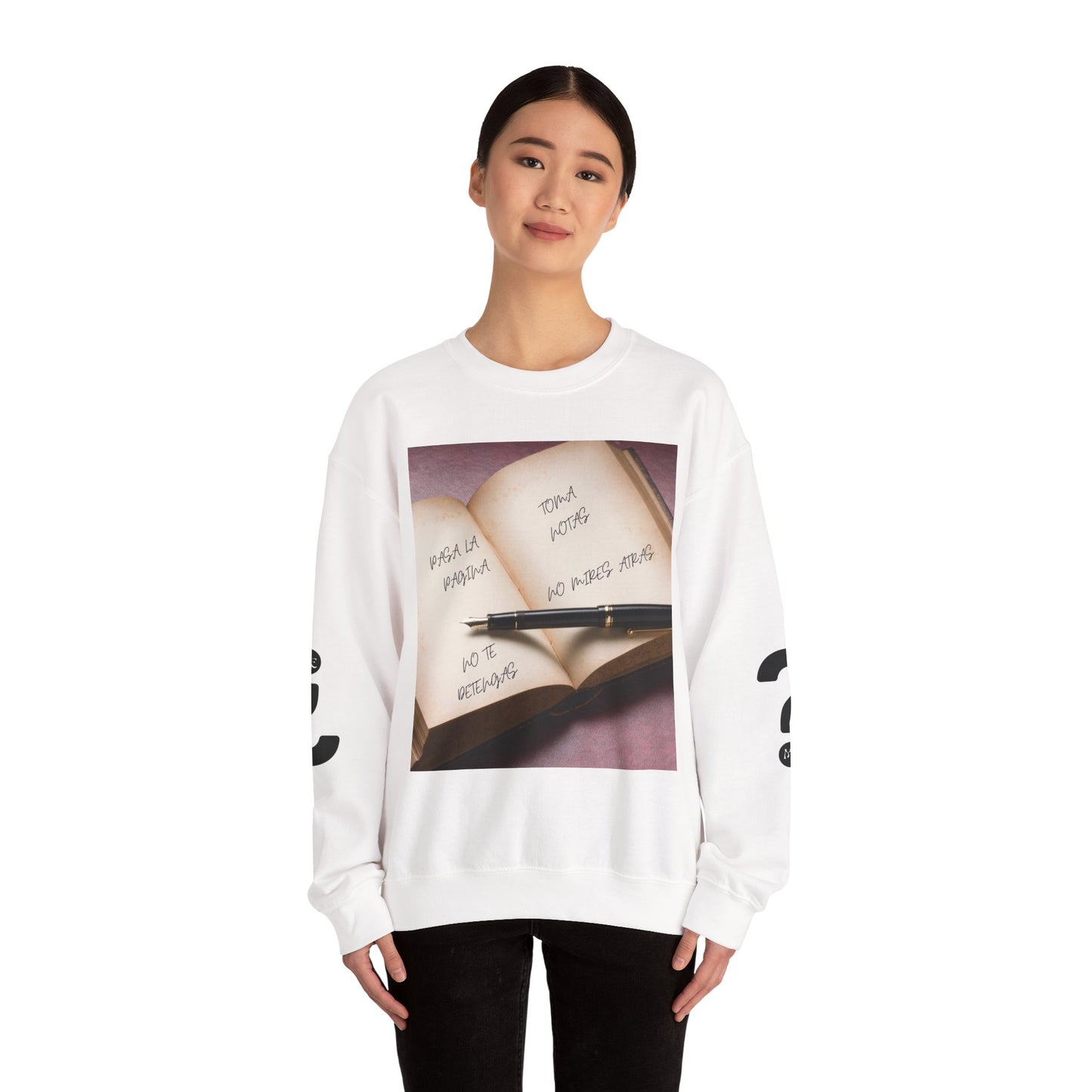 PASA LA PAGINA Inspirational Crewneck Sweatshirt with Motivational Quotes, Cozy Gift for Writers, Journals, Students, Relaxed Style, Thoughtful Present