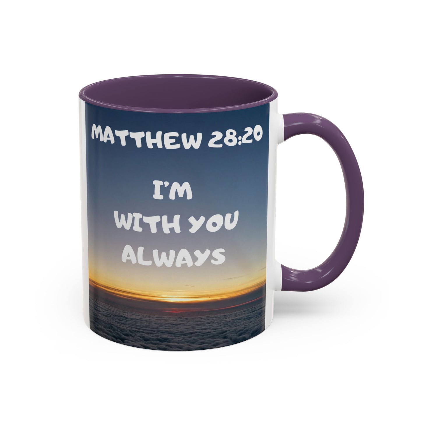 Matthew 28:20 Coffee Mug – "I’m With You Always" Inspirational Christian Accent Mug