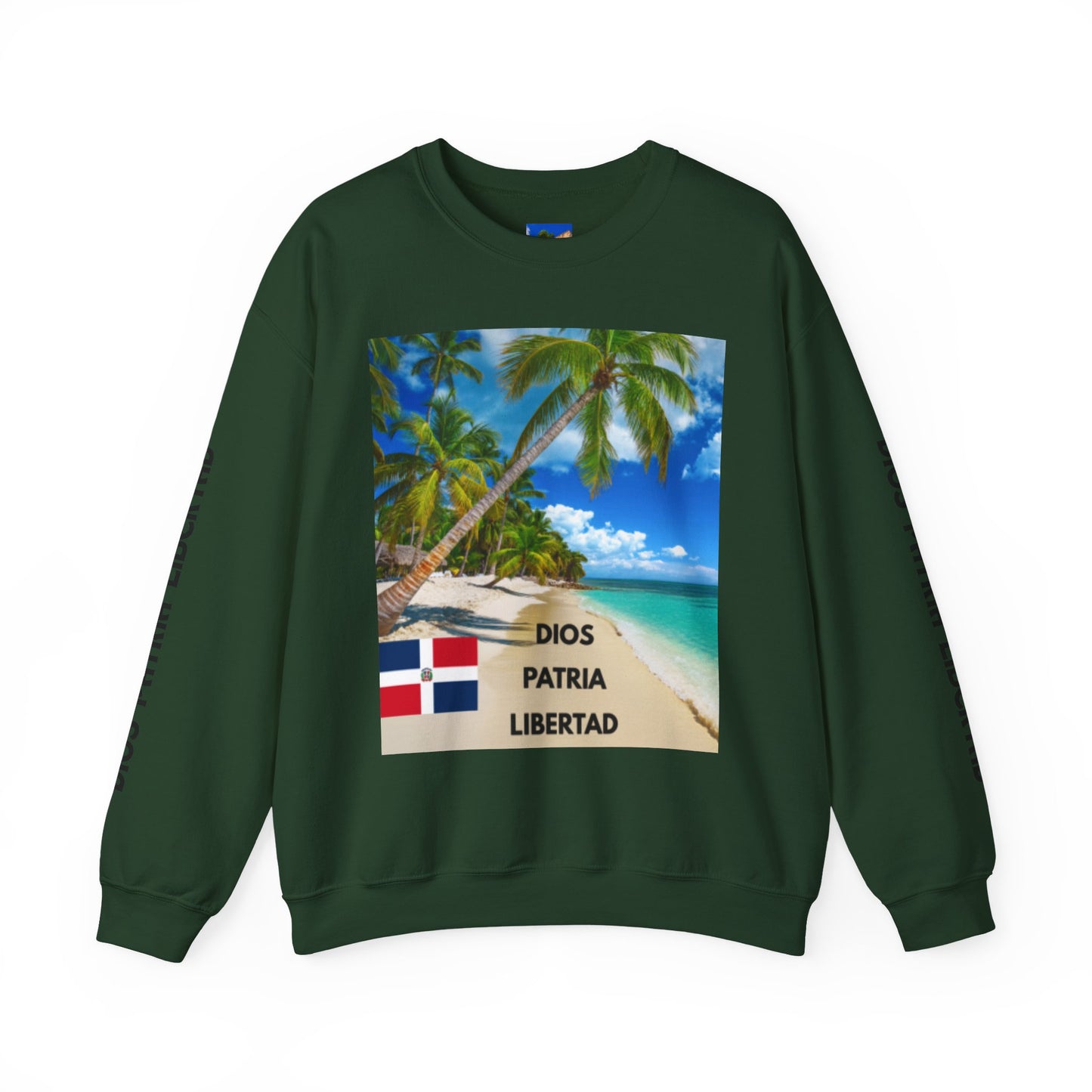 QUISQUEYA HERMOSA Tropical Paradise Sweatshirt - Dios Patria Libertad, Quisqueya Hermosa, Dominican Republic Gift, Beach Vibes, Unisex Crewneck
