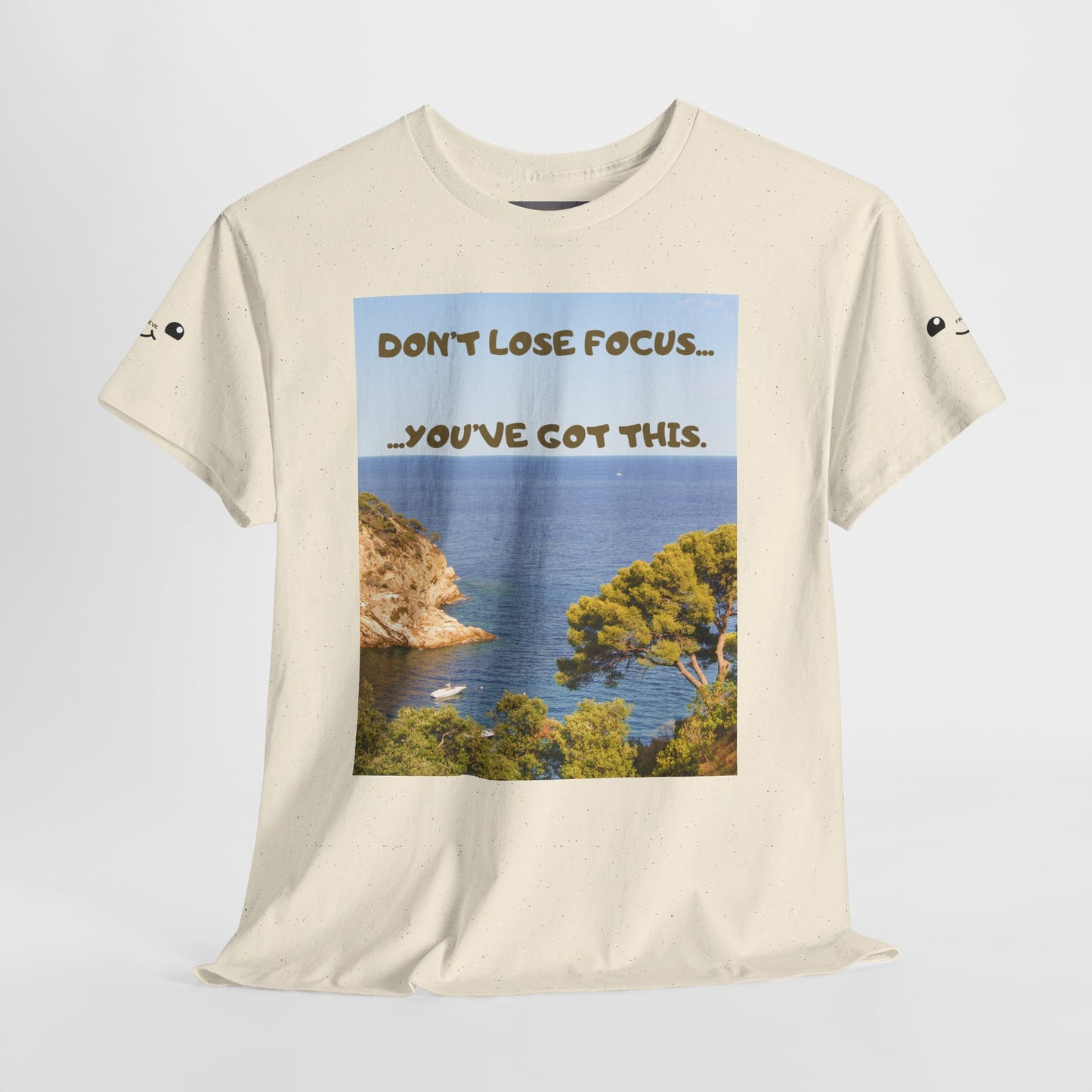 Motivational Tee — "Don't Lose Focus, You've Got This" Beach Graphic