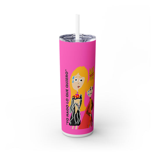 "YO HAGO LO QUE QUIERO" ISAAC IDYER ARTS DESINGS Skinny Tumbler with Straw, 20oz