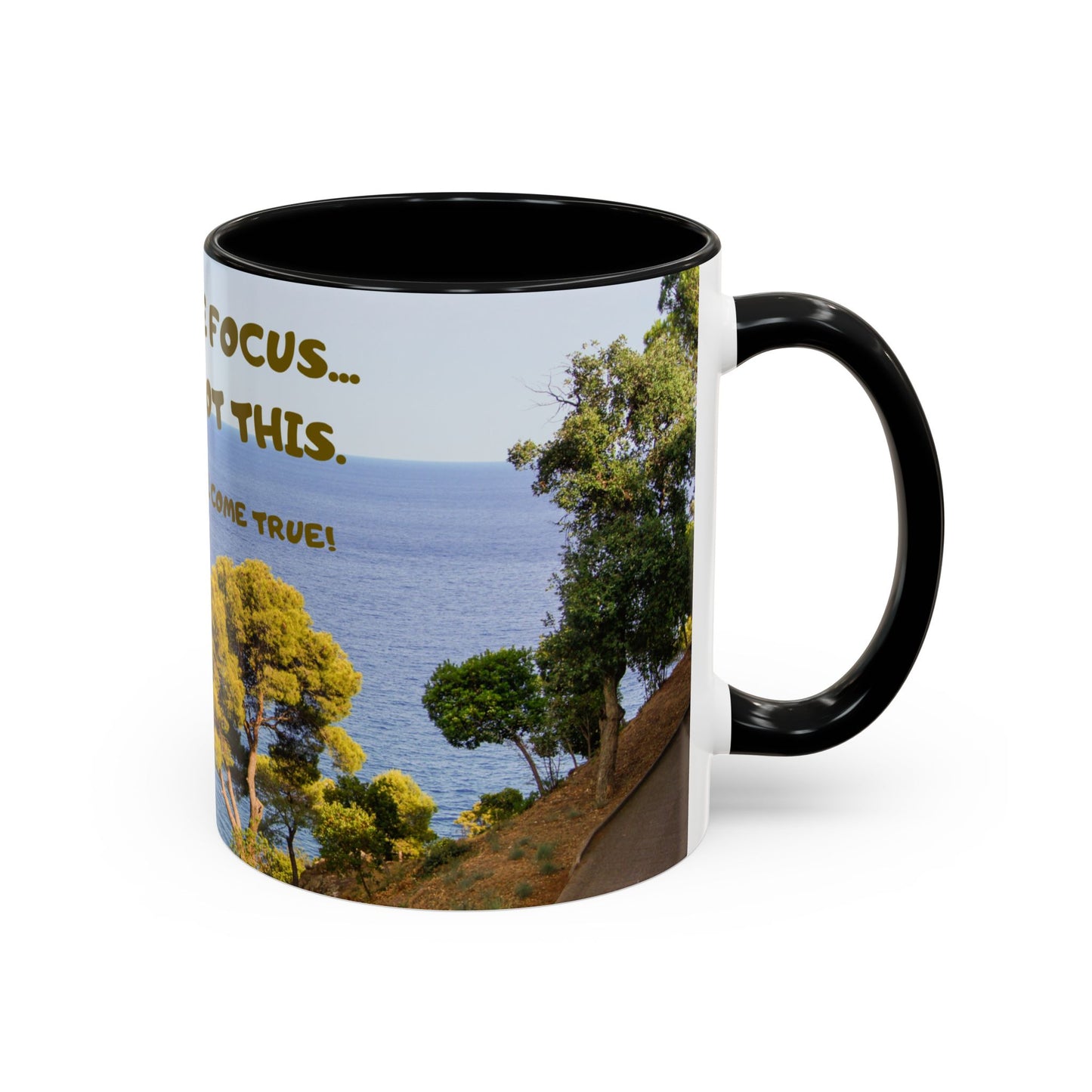 Inspirational Coastal Coffee Mug - "Don't Lose Focus... You've Got This" Accent Mug