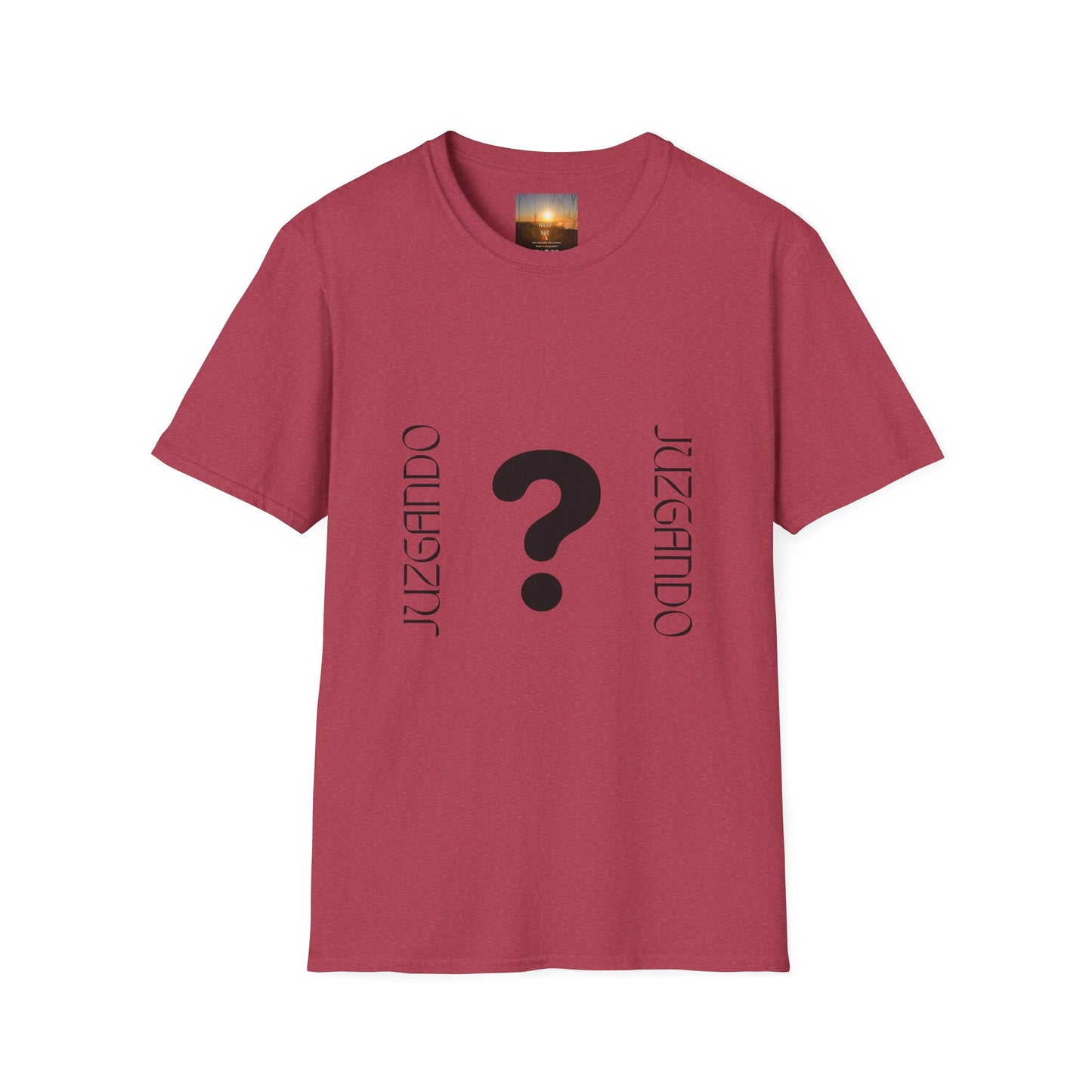 JUZGANDO Humorous Unisex Softstyle T-Shirt - Questioning Yourself Shirt, Funny Graphic Tee, Casual Wear, Gift for Friends & Family, [...]