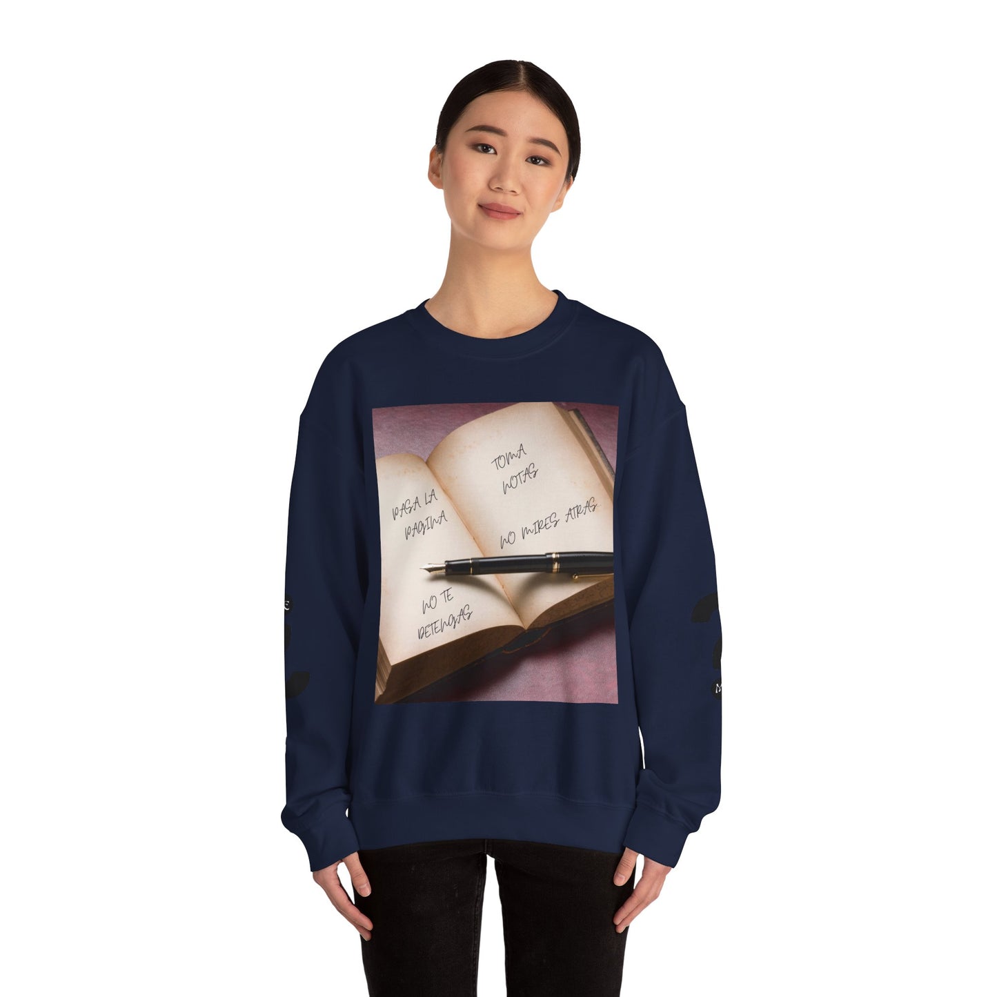 PASA LA PAGINA Inspirational Crewneck Sweatshirt with Motivational Quotes, Cozy Gift for Writers, Journals, Students, Relaxed Style, Thoughtful Present