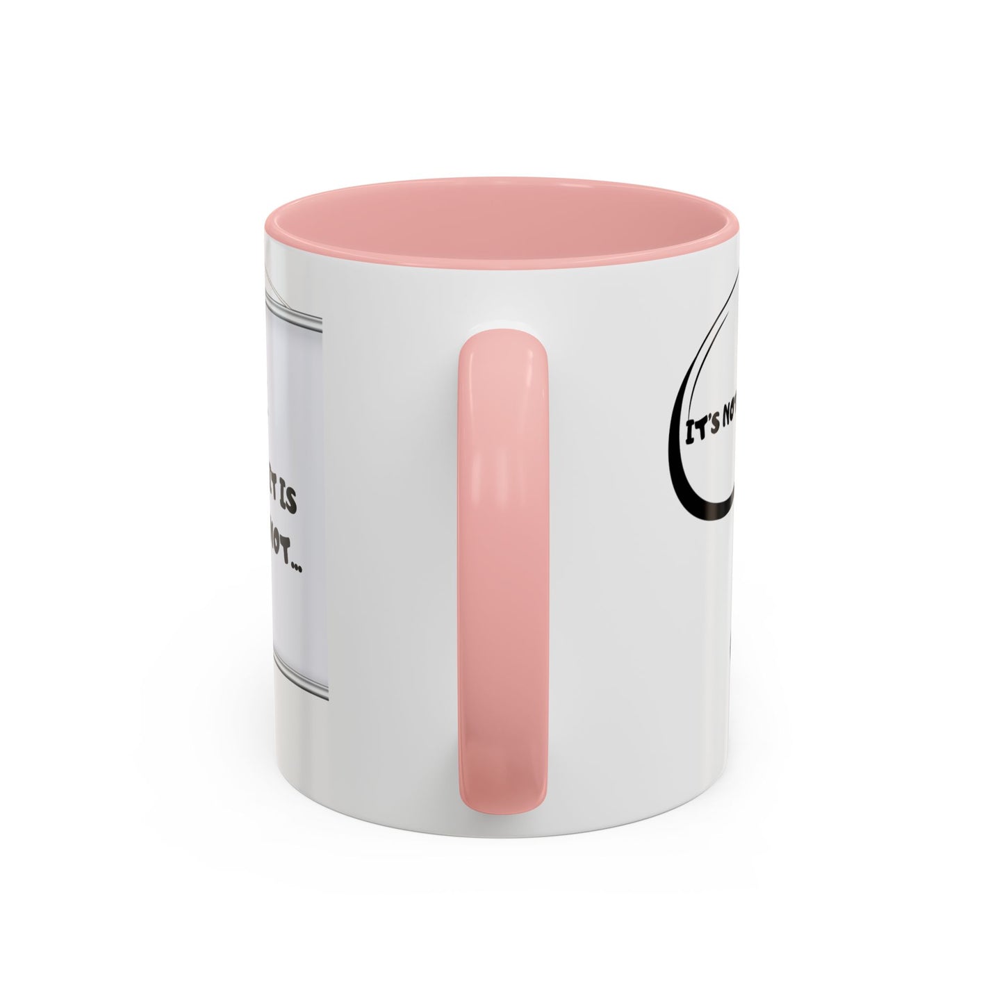 Accent Coffee Mug — Funny 'It Is Not your Fault' Doodle Cartoon Mug (11/15oz)
