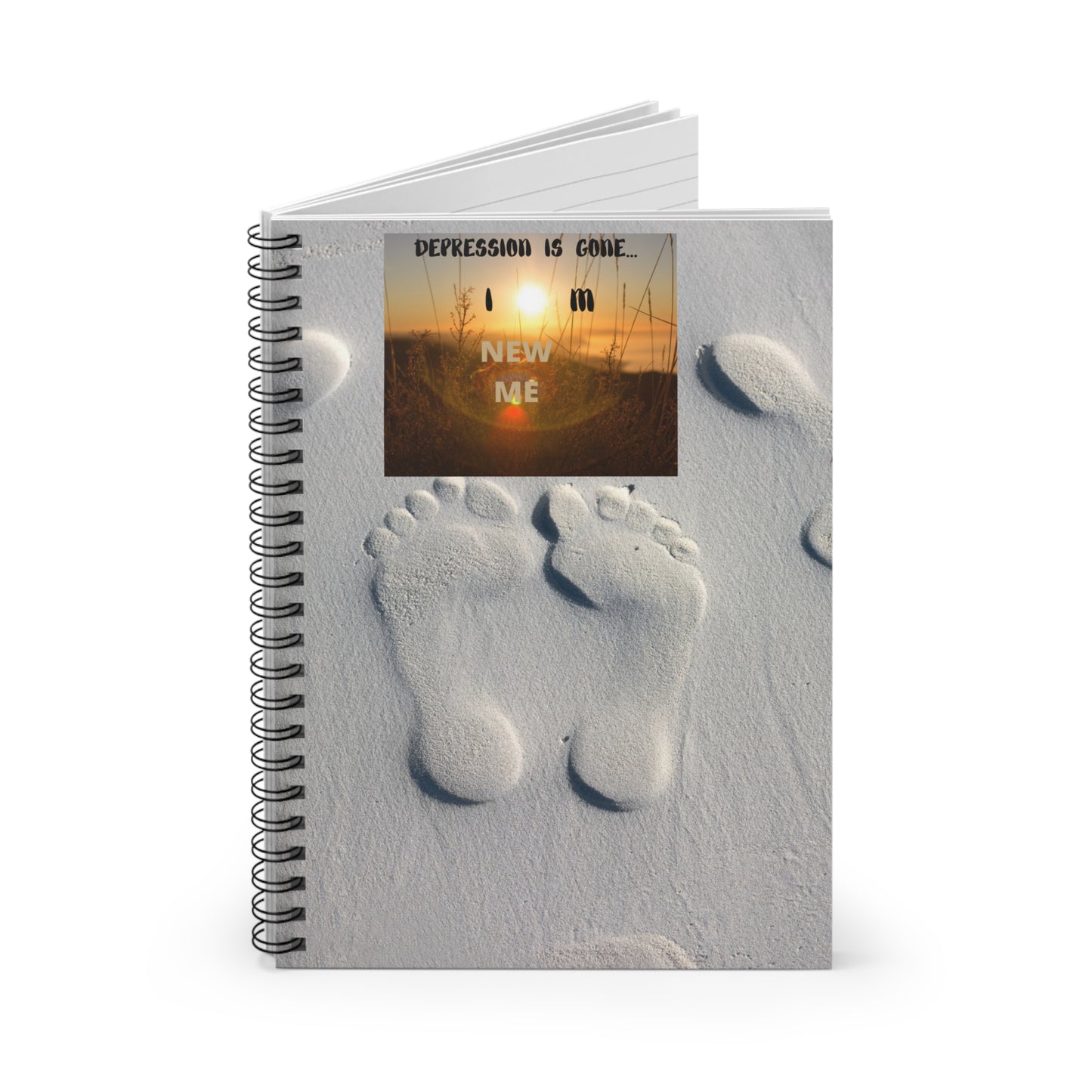DEPRESSION IS GONE IM NEW ME Spiral Notebook - Ruled Line