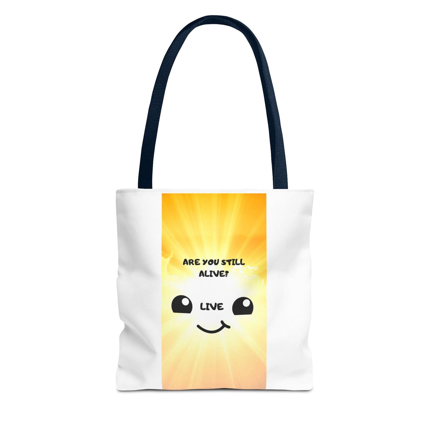 ARE YOU STILL ALIVE? Tote Bag
