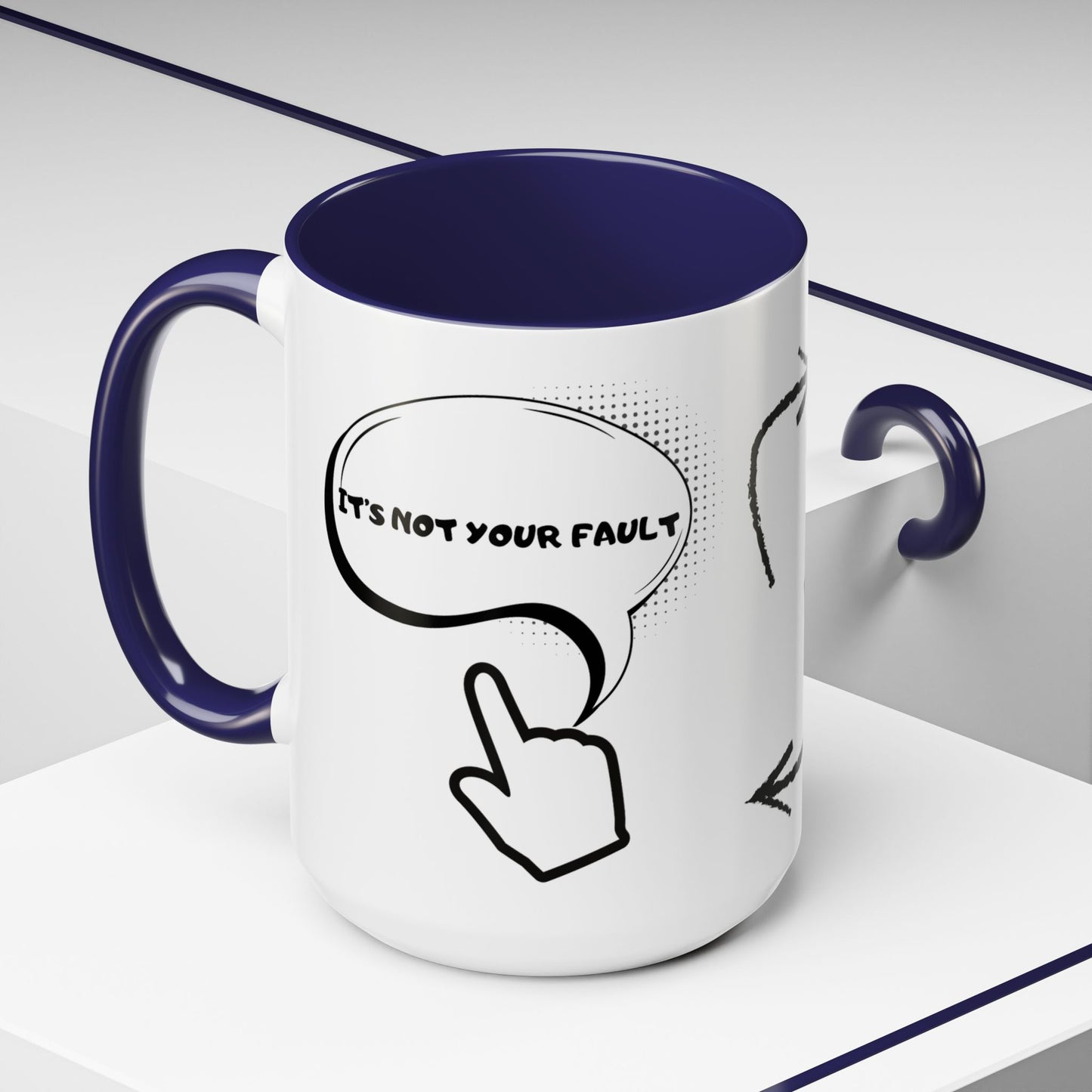 Accent Coffee Mug — Funny 'It Is Not your Fault' Doodle Cartoon Mug (11/15oz)