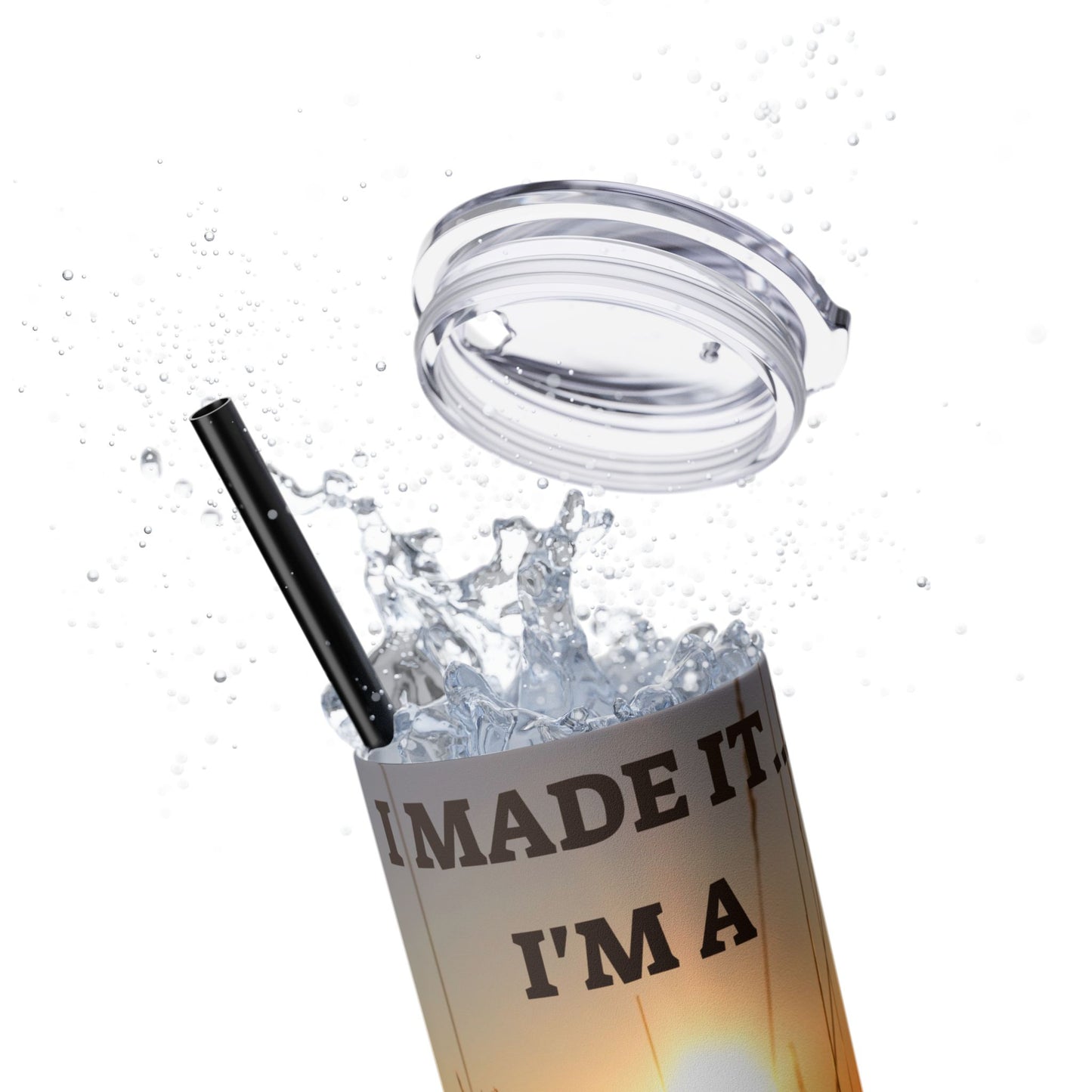 I MADE IT Inspirational Skinny Tumbler, 20oz - Motivational Drinkware for Self-Improvement, Perfect Gift for Wellness Journeys, Birthday, New Year