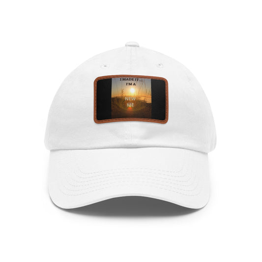 I MADE IT I'M A NEW ME  Hat with Leather Patch (Rectangle)