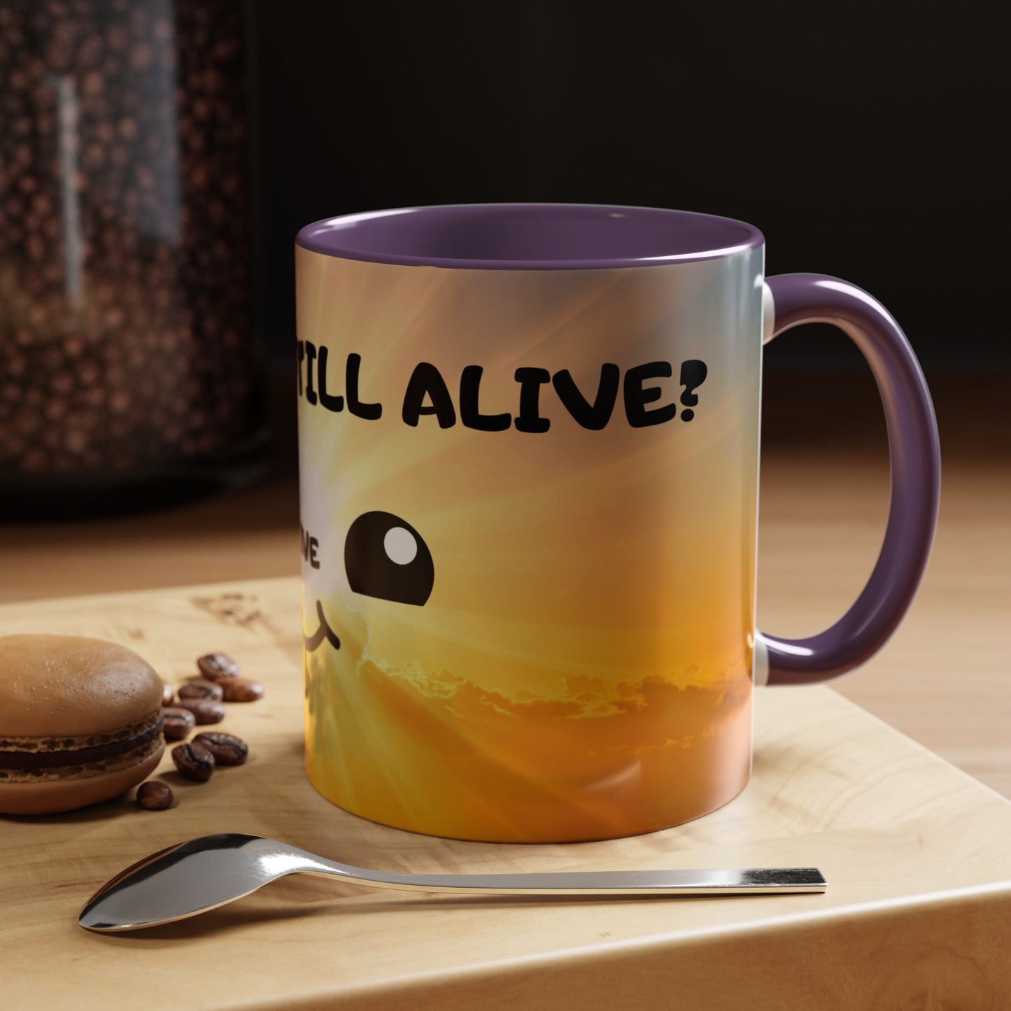 Sunshine Smile Coffee Mug — "You Still Alive? Live" Motivational Accent Mug