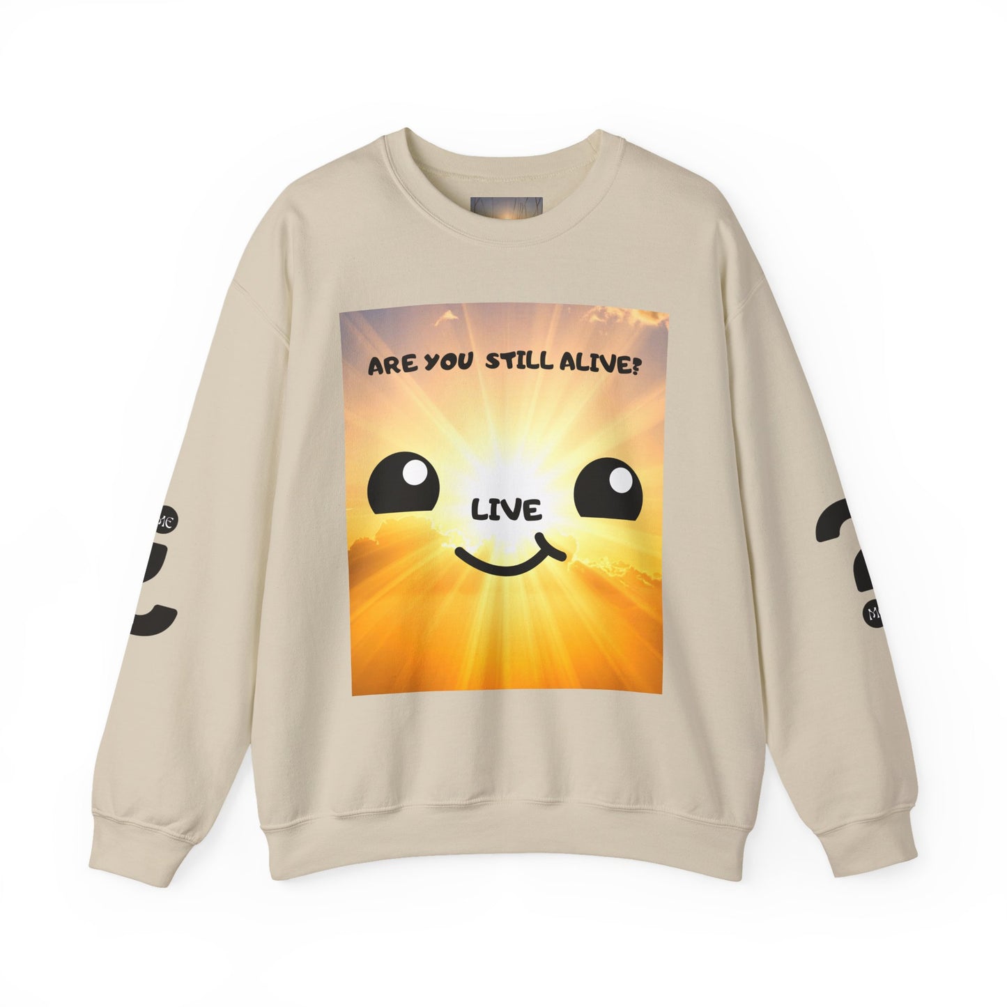 Smile Sun Sweatshirt — "Are You Still Alive?" Positive Graphic Crewneck