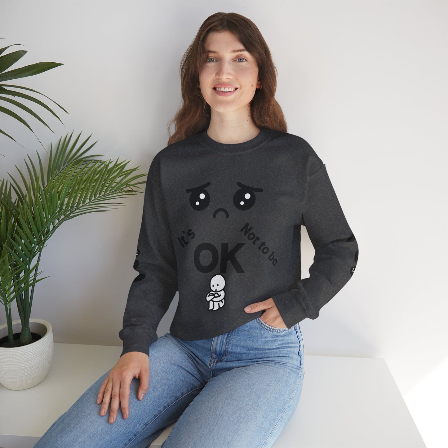 IT'S OK Inspirational Unisex Sweatshirt - Mental Health Awareness, Cozy Fashion, Self-Care Gift, Comfort Wear, Uplifting Quote