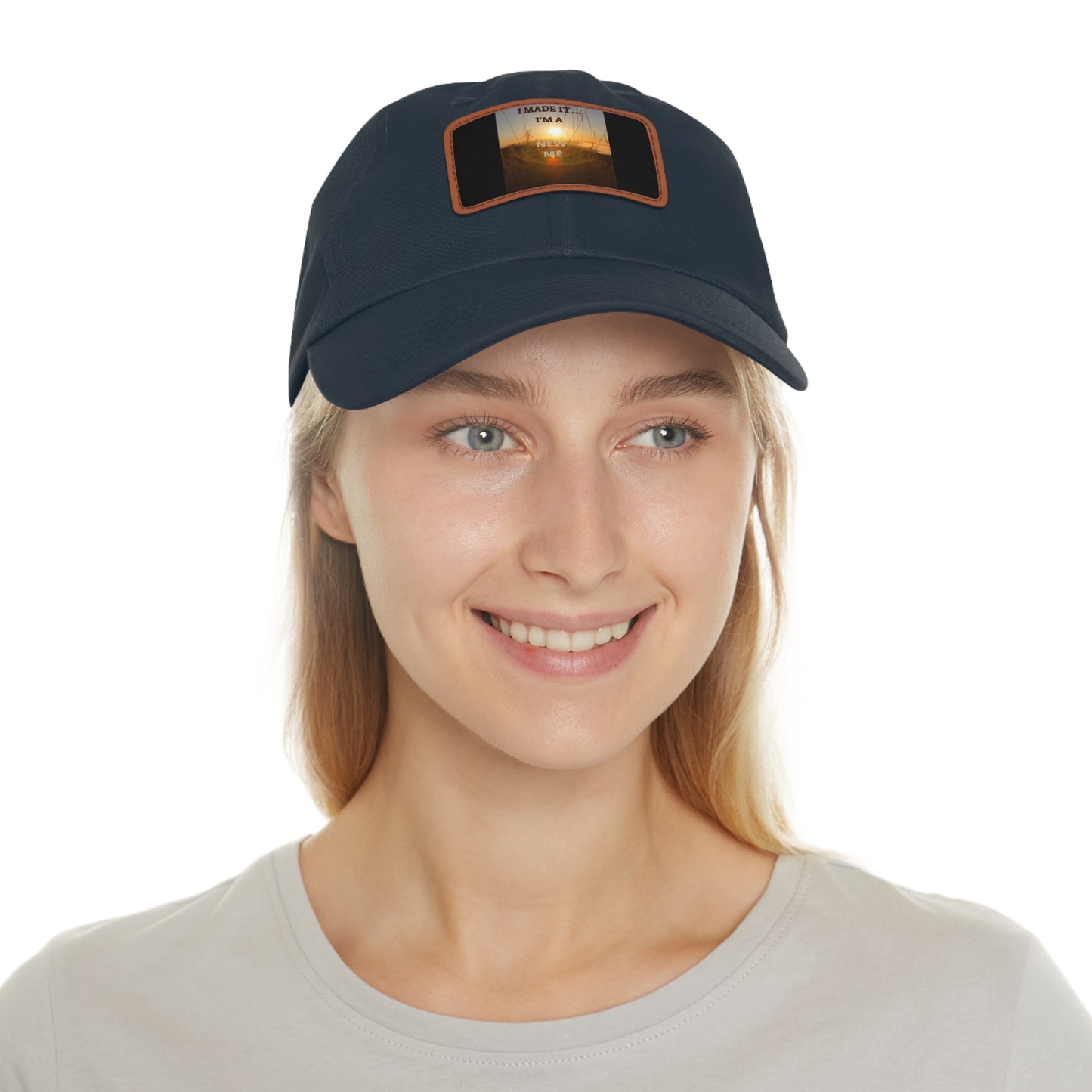 I MADE IT I'M A NEW ME  Hat with Leather Patch (Rectangle)