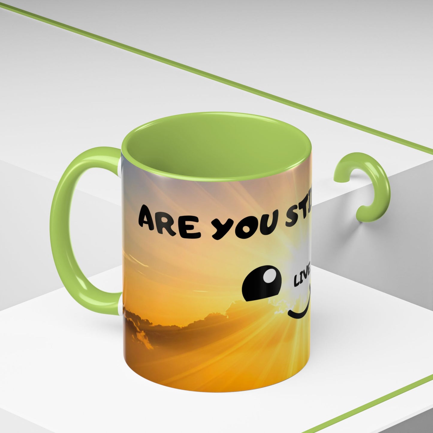Sunshine Smile Coffee Mug — "You Still Alive? Live" Motivational Accent Mug