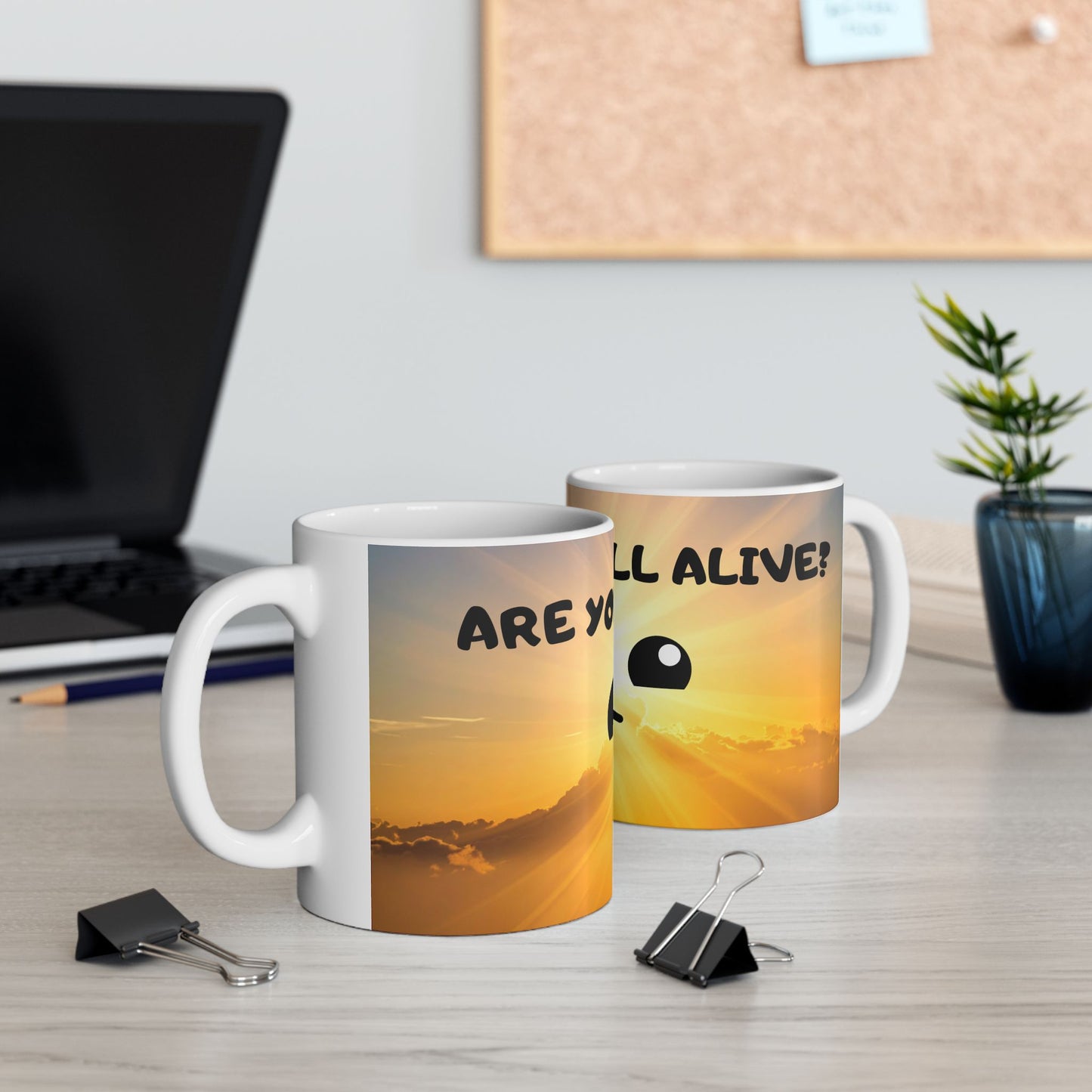 Inspirational Sunrise Mug — 'You Still Alive, Live' Cute Smiley Coffee Cup