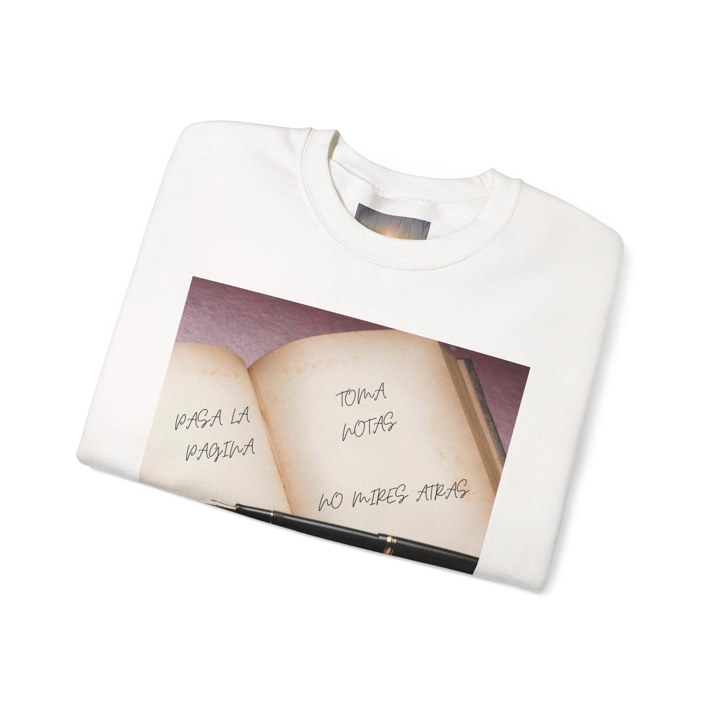 PASA LA PAGINA Inspirational Crewneck Sweatshirt with Motivational Quotes, Cozy Gift for Writers, Journals, Students, Relaxed Style, Thoughtful Present