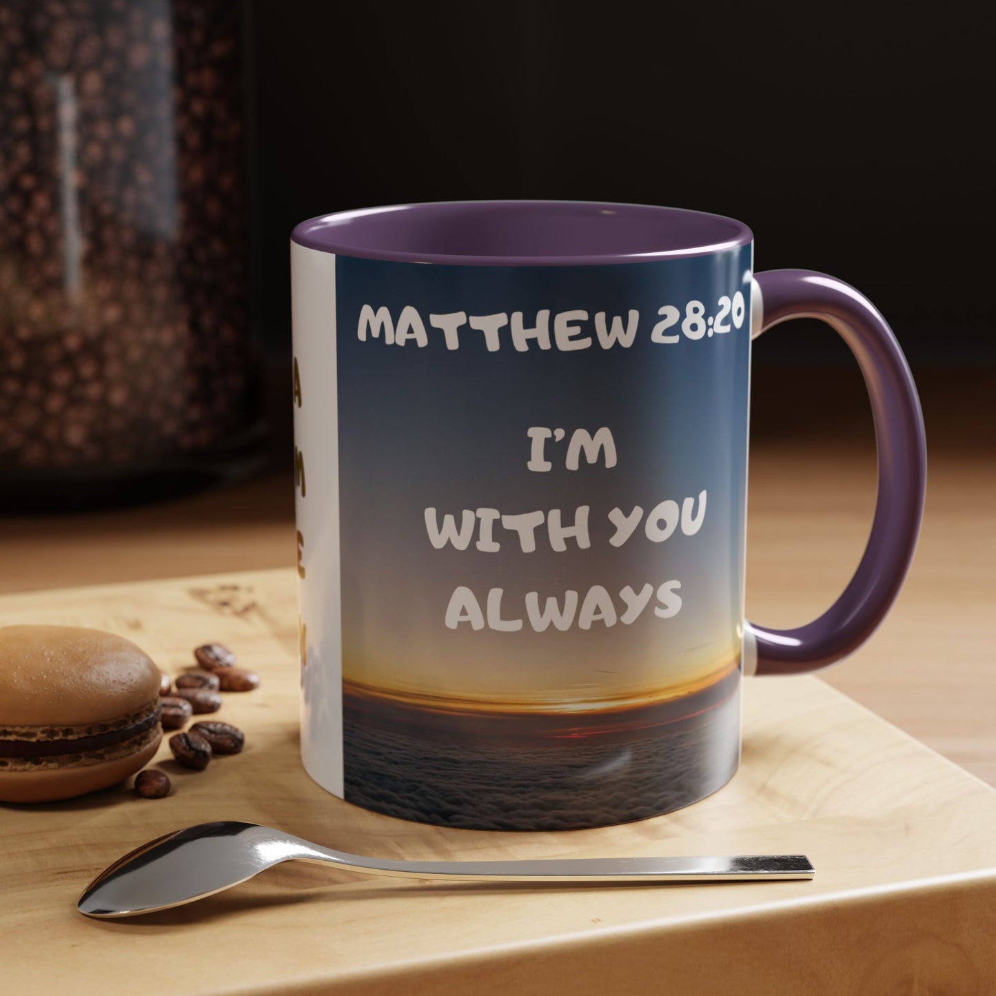 Matthew 28:20 Coffee Mug – "I’m With You Always" Inspirational Christian Accent Mug