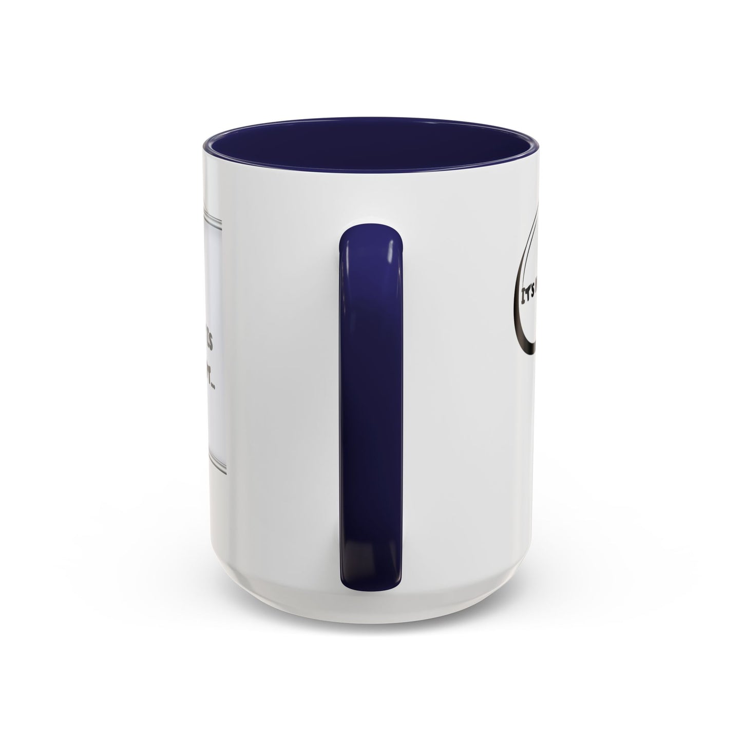 Accent Coffee Mug — Funny 'It Is Not your Fault' Doodle Cartoon Mug (11/15oz)