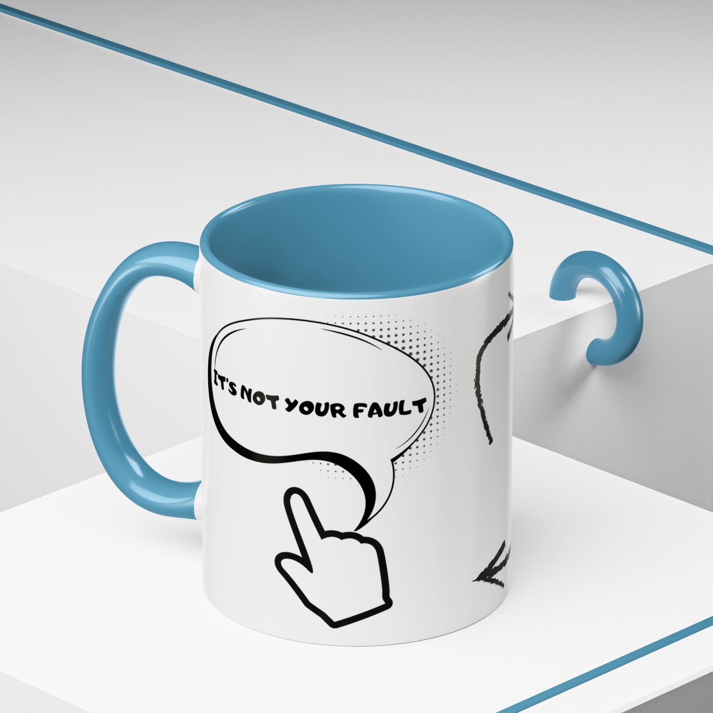 Accent Coffee Mug — Funny 'It Is Not your Fault' Doodle Cartoon Mug (11/15oz)