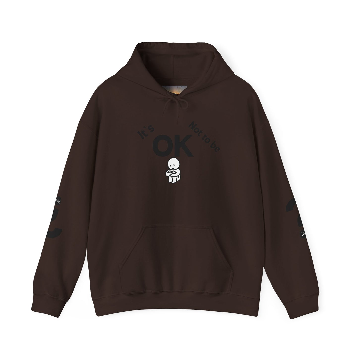 It's OK Motivational Hoodie for Comfort and Support, Unisex Sweatshirt, Mental Health Awareness Apparel, Self-Care Gift, Encouragement Clothing